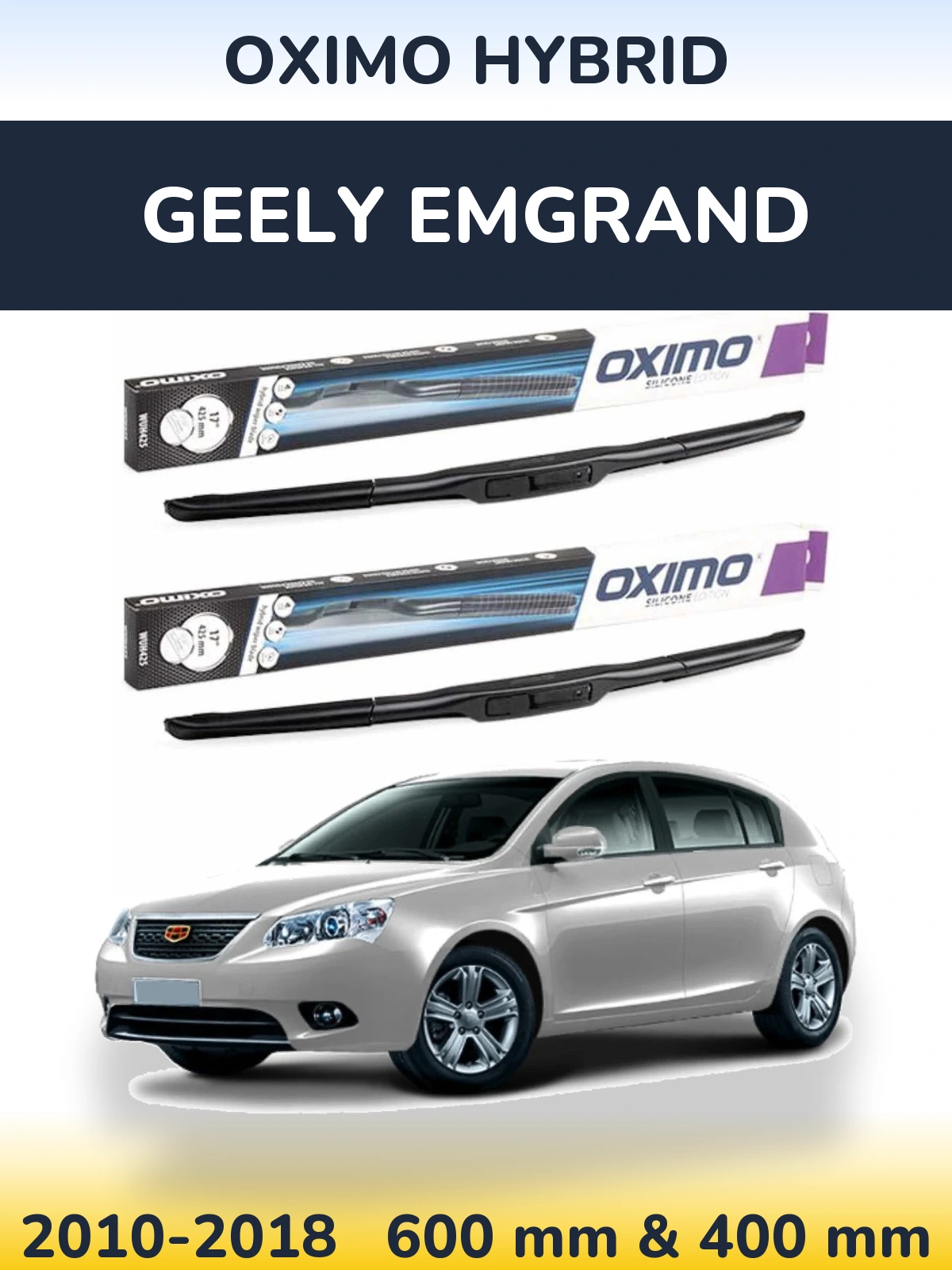 Ștergătoare Oximo Hybrid pentru Geely Emgrand