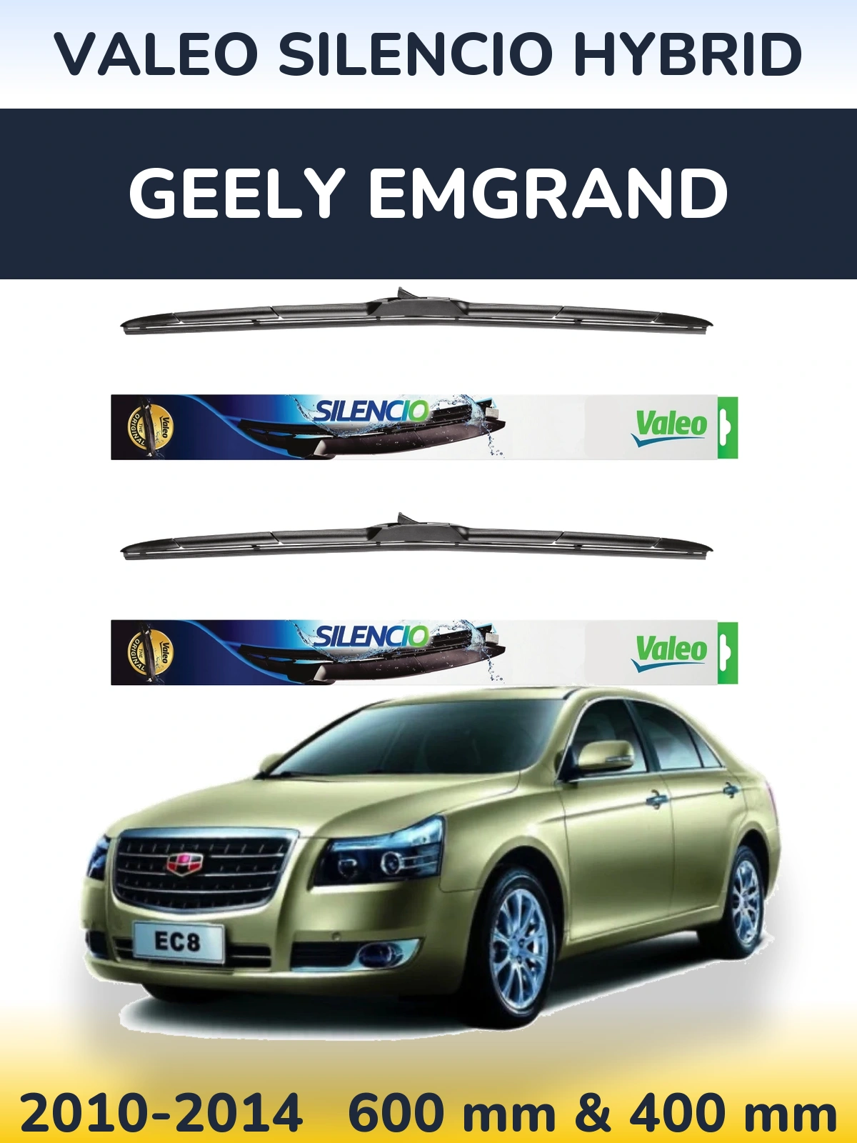 Ștergătoare Valeo Silencio Hybrid pentru Geely Emgrand