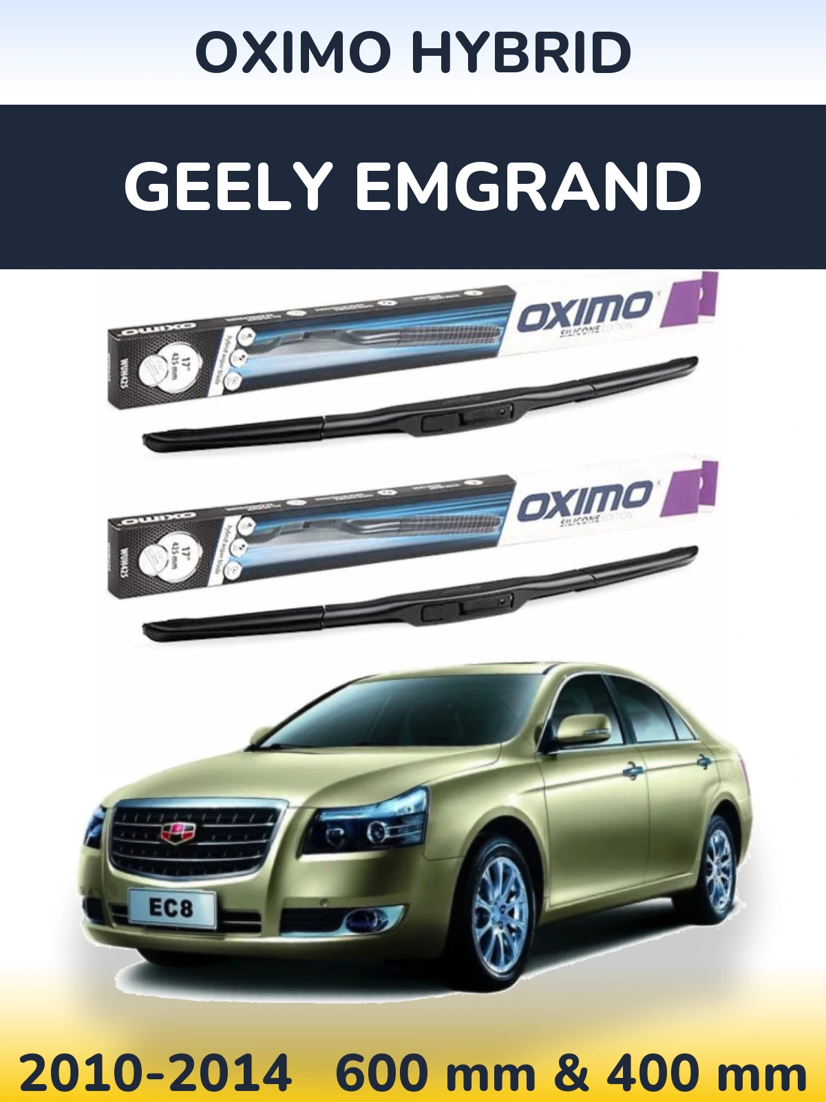 Ștergătoare Oximo Hybrid pentru Geely Emgrand