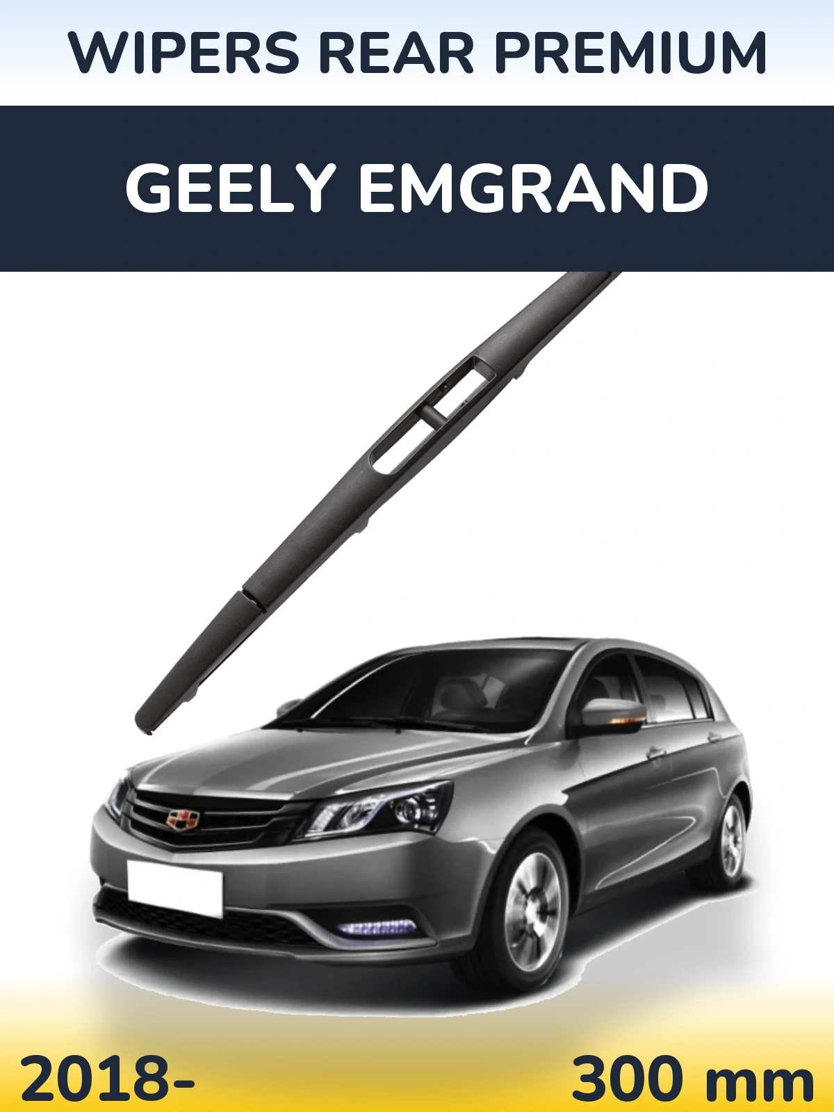 Ștergătoare WIPERS REAR PREMIUM pentru Geely Emgrand