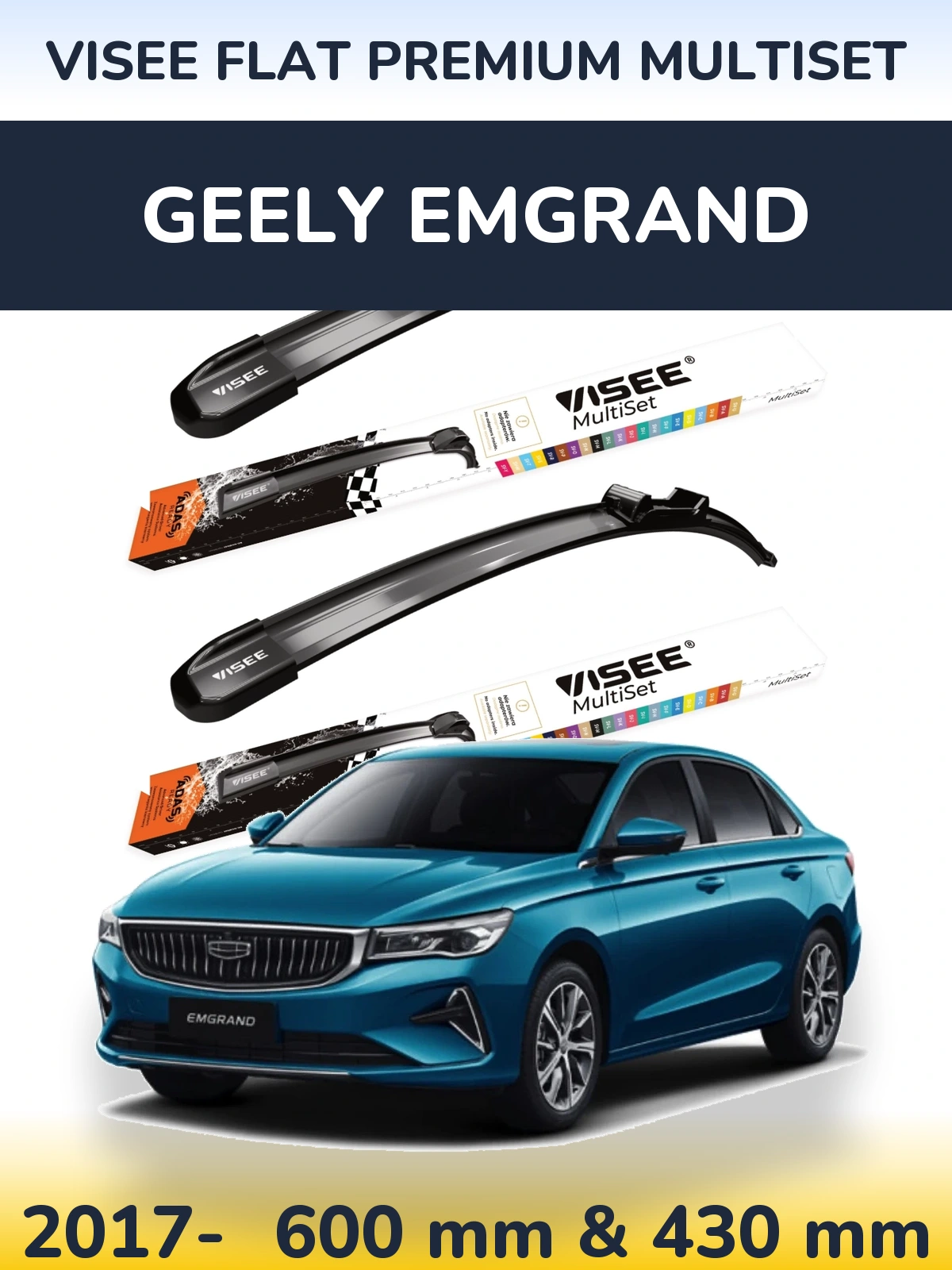 Ștergătoare VISEE FLAT PREMIUM MultiSet pentru Geely Emgrand