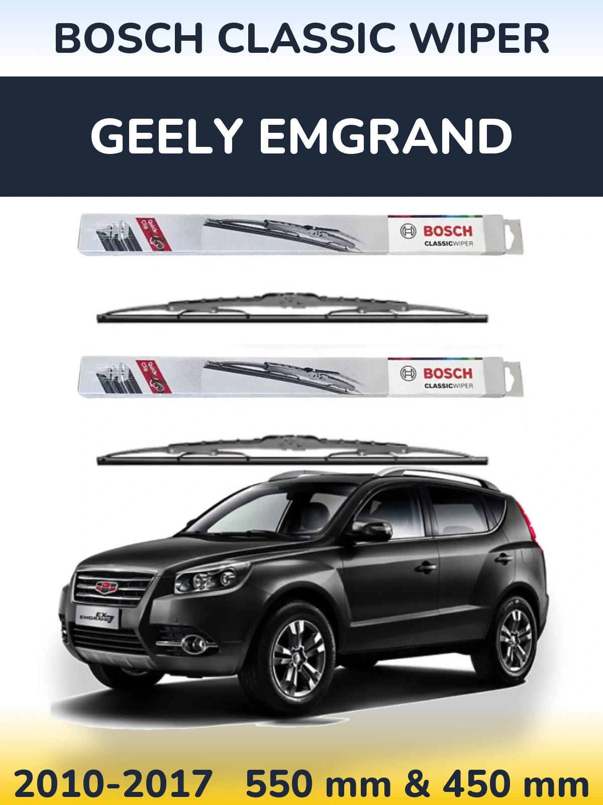 Ștergătoare BOSCH Classic Wiper pentru Geely Emgrand