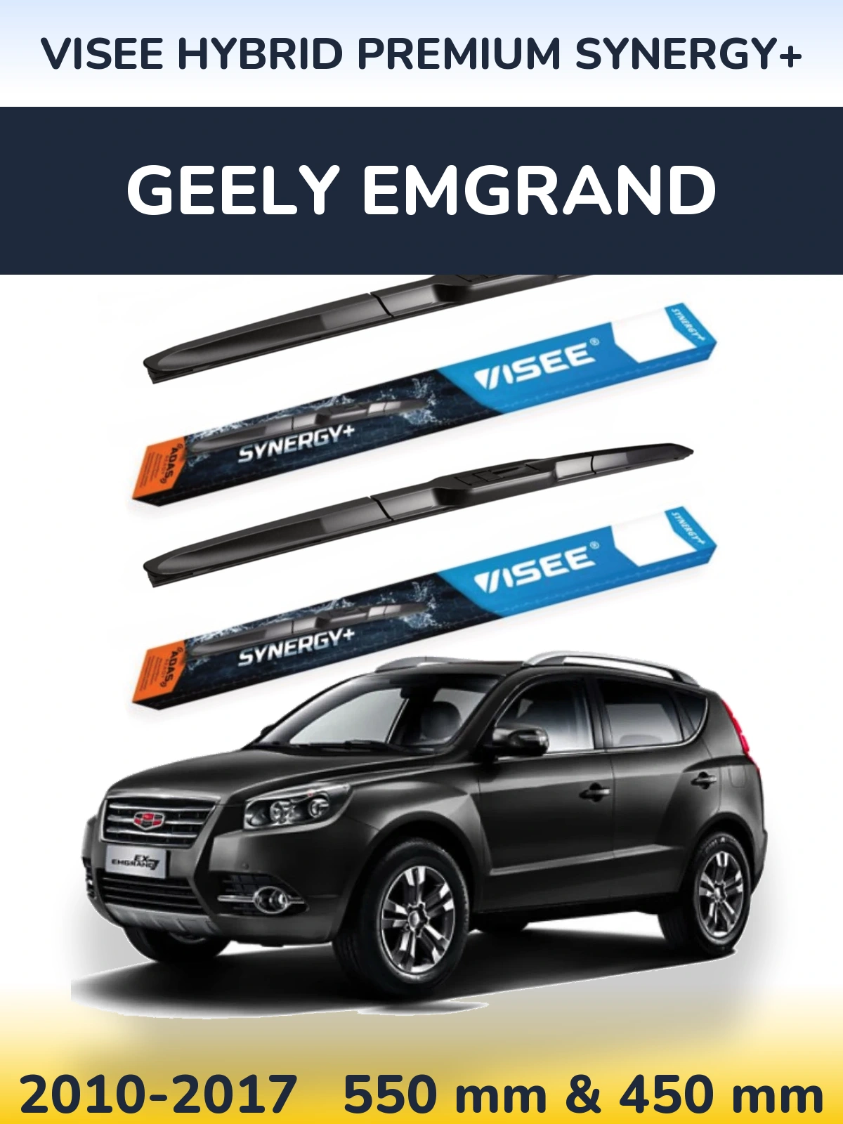 Ștergătoare VISEE HYBRID PREMIUM SYNERGY+ pentru Geely Emgrand