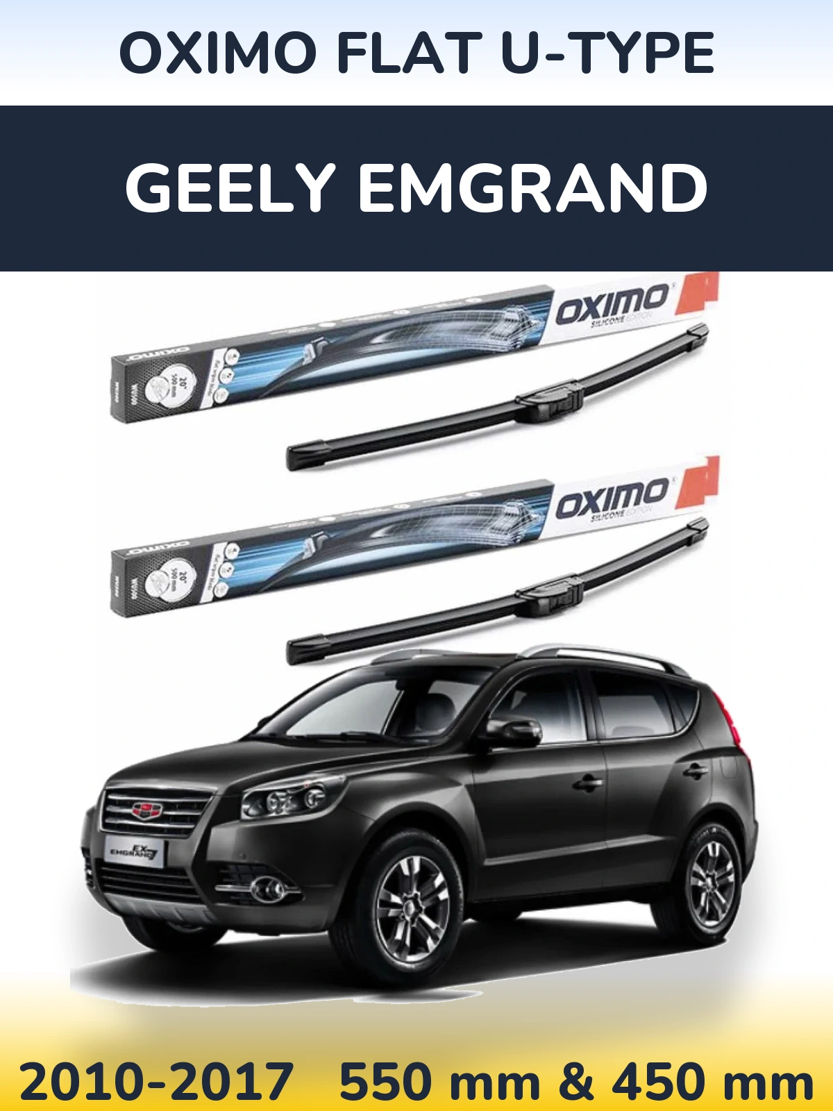 Ștergătoare Oximo Flat U-type pentru Geely Emgrand