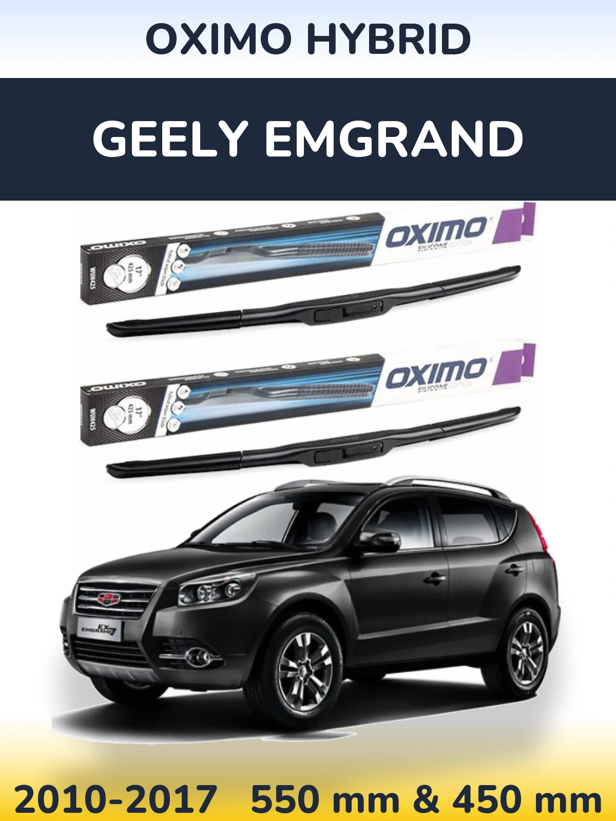 Ștergătoare Oximo Hybrid pentru Geely Emgrand