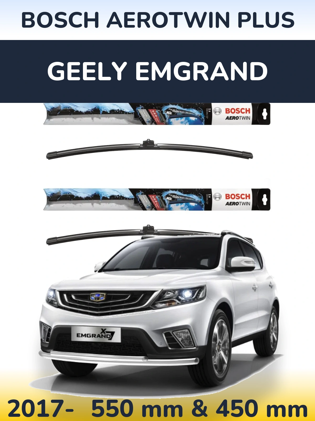 Ștergătoare BOSCH AeroTwin Plus pentru Geely Emgrand