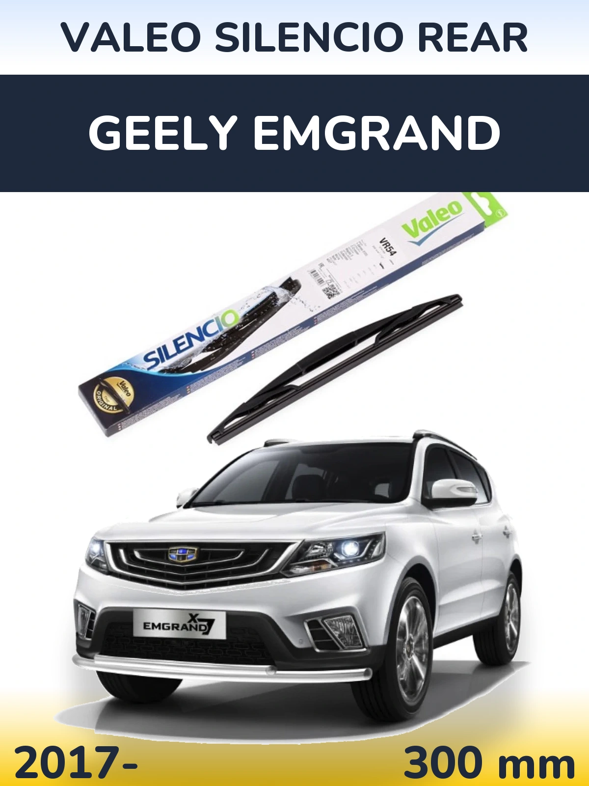 Ștergătoare Valeo Silencio Rear pentru Geely Emgrand