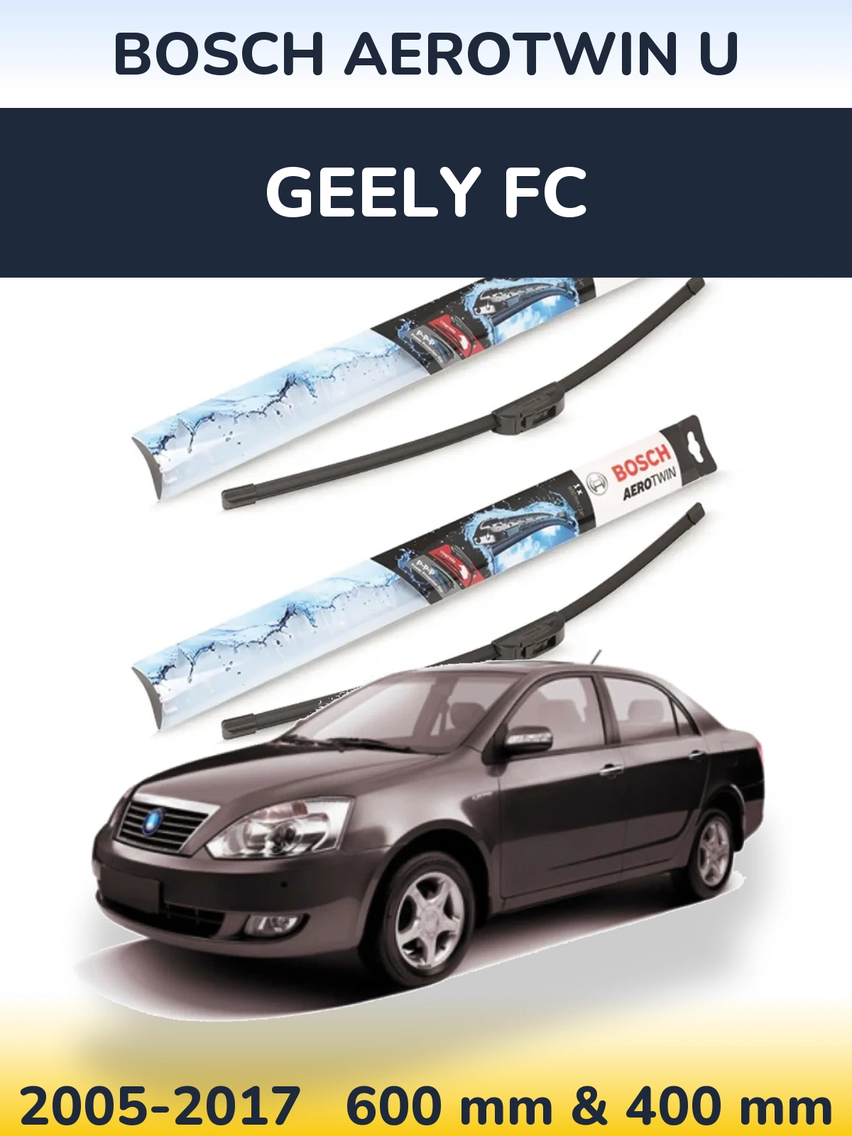 Ștergătoare BOSCH AeroTwin U pentru Geely FC