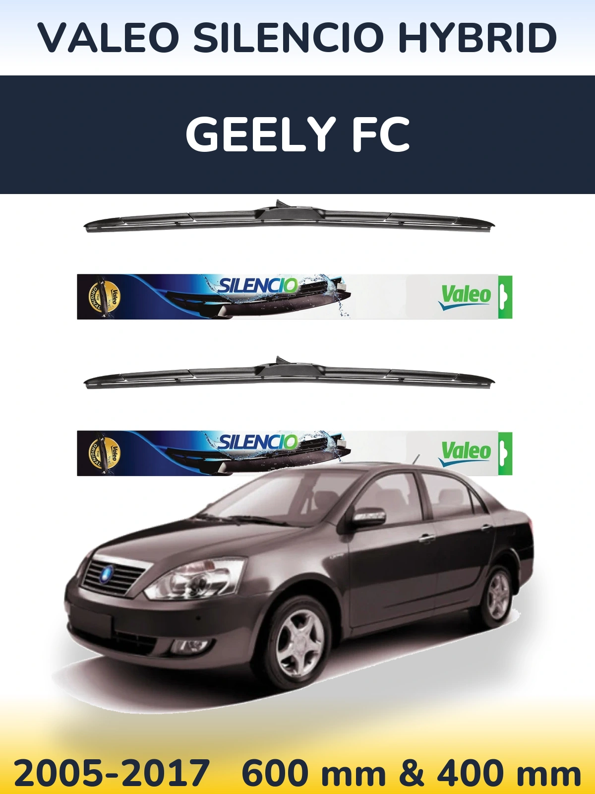 Ștergătoare Valeo Silencio Hybrid pentru Geely FC
