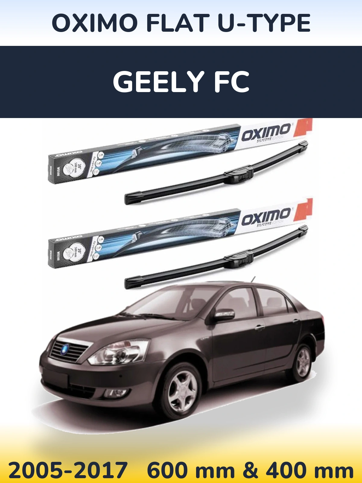Ștergătoare Oximo Flat U-type pentru Geely FC