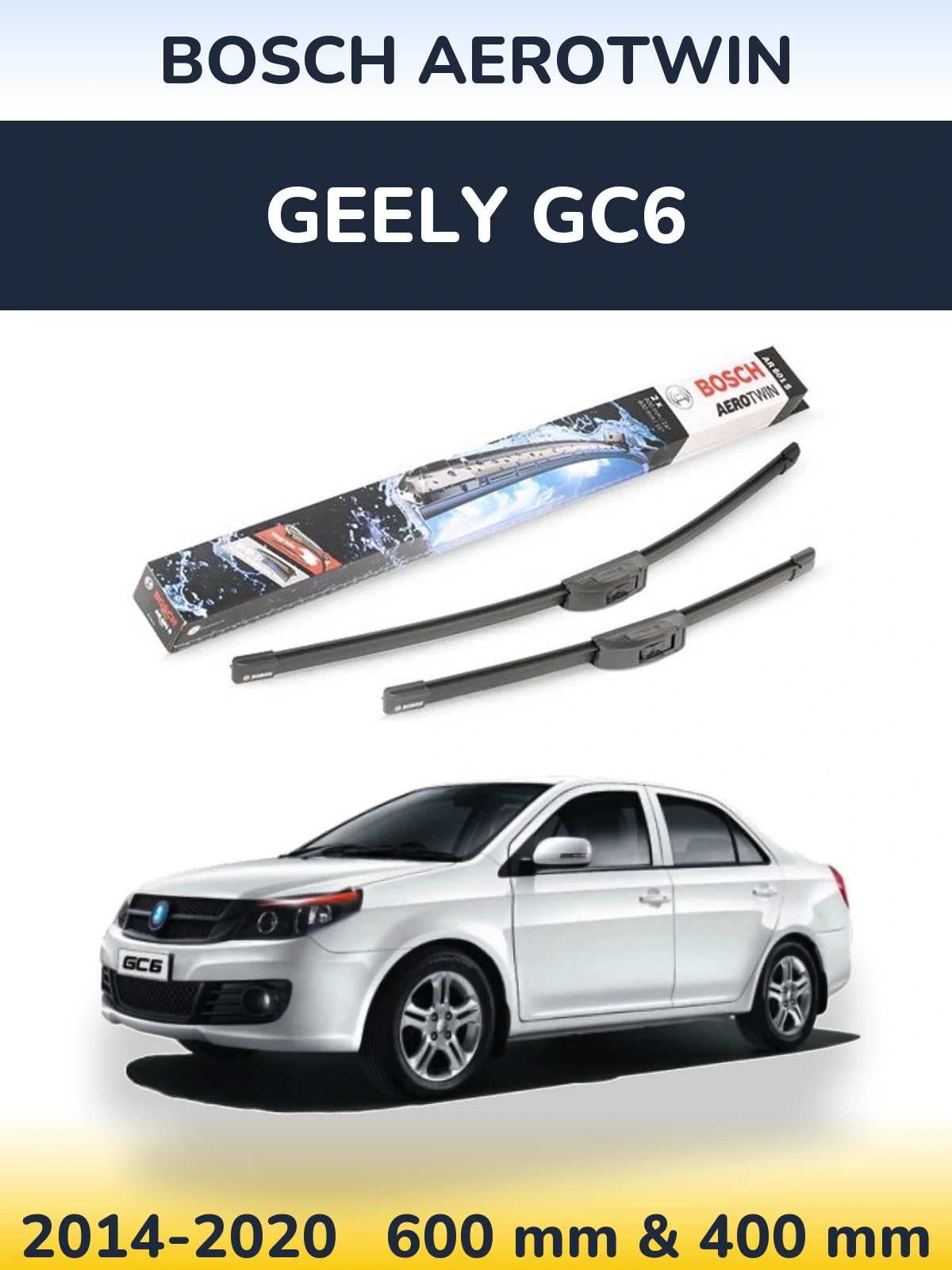 Ștergătoare BOSCH AeroTwin pentru Geely GC6