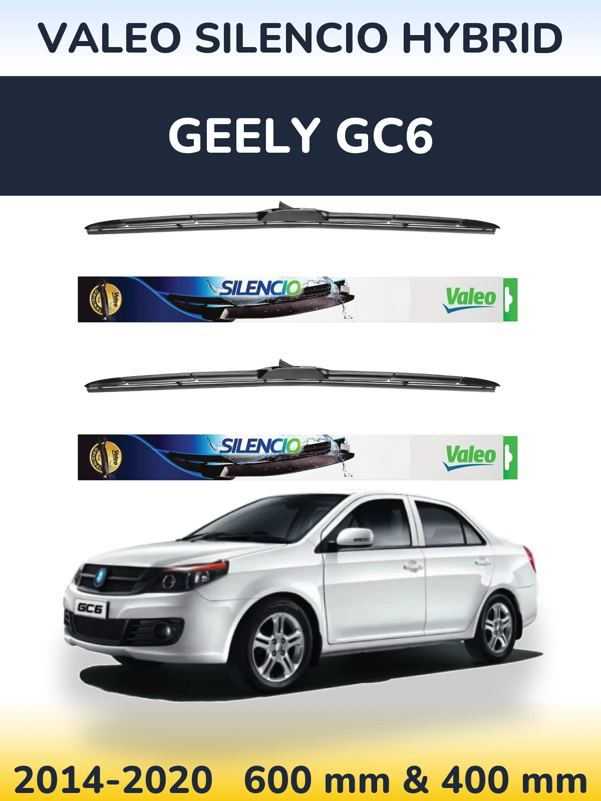 Ștergătoare Valeo Silencio Hybrid pentru Geely GC6