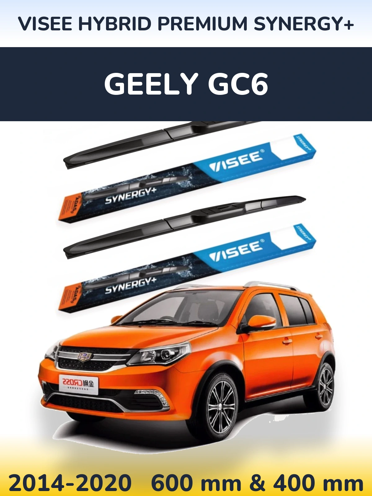 Ștergătoare VISEE HYBRID PREMIUM SYNERGY+ pentru Geely GC6