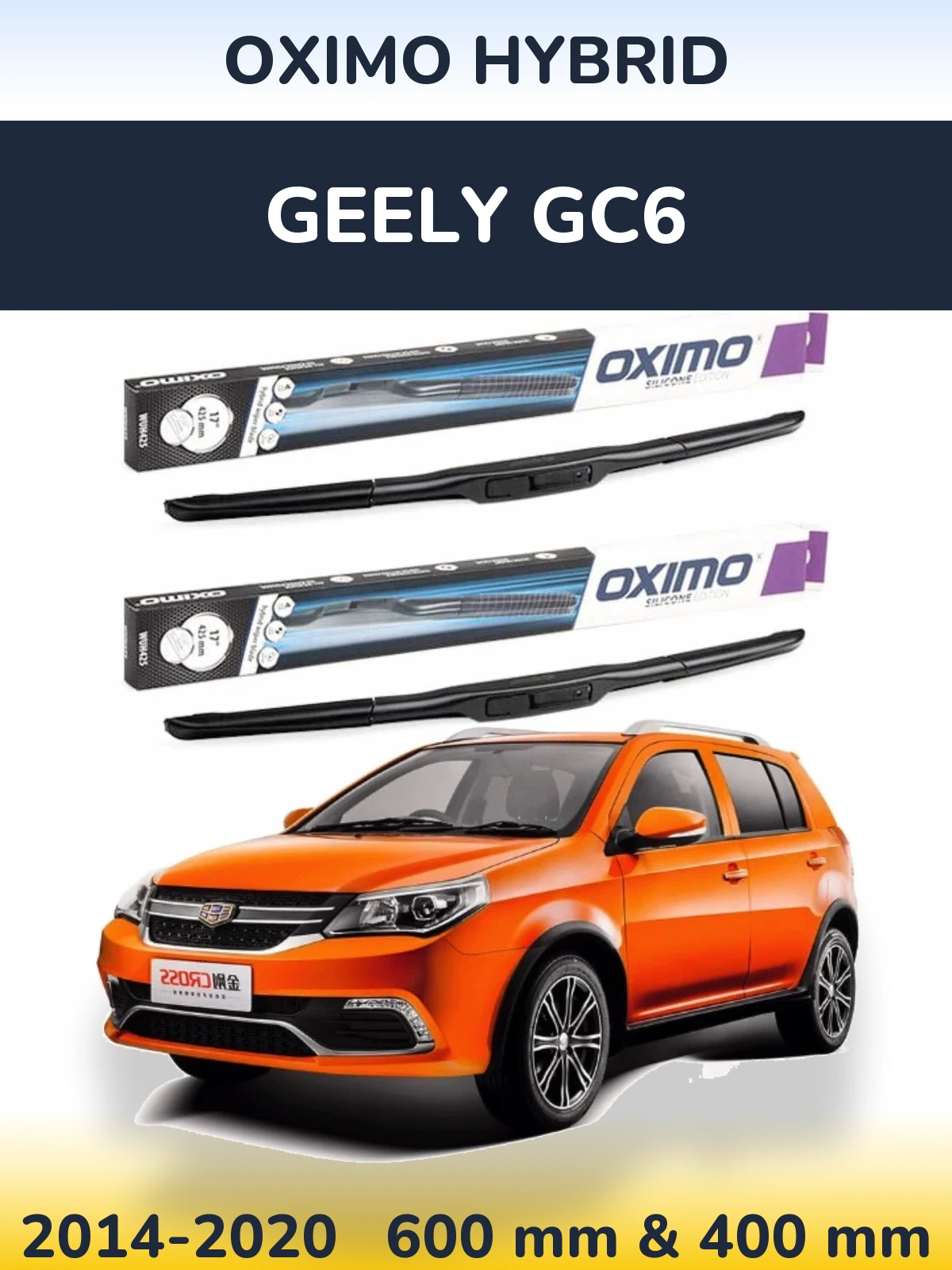 Ștergătoare Oximo Hybrid pentru Geely GC6