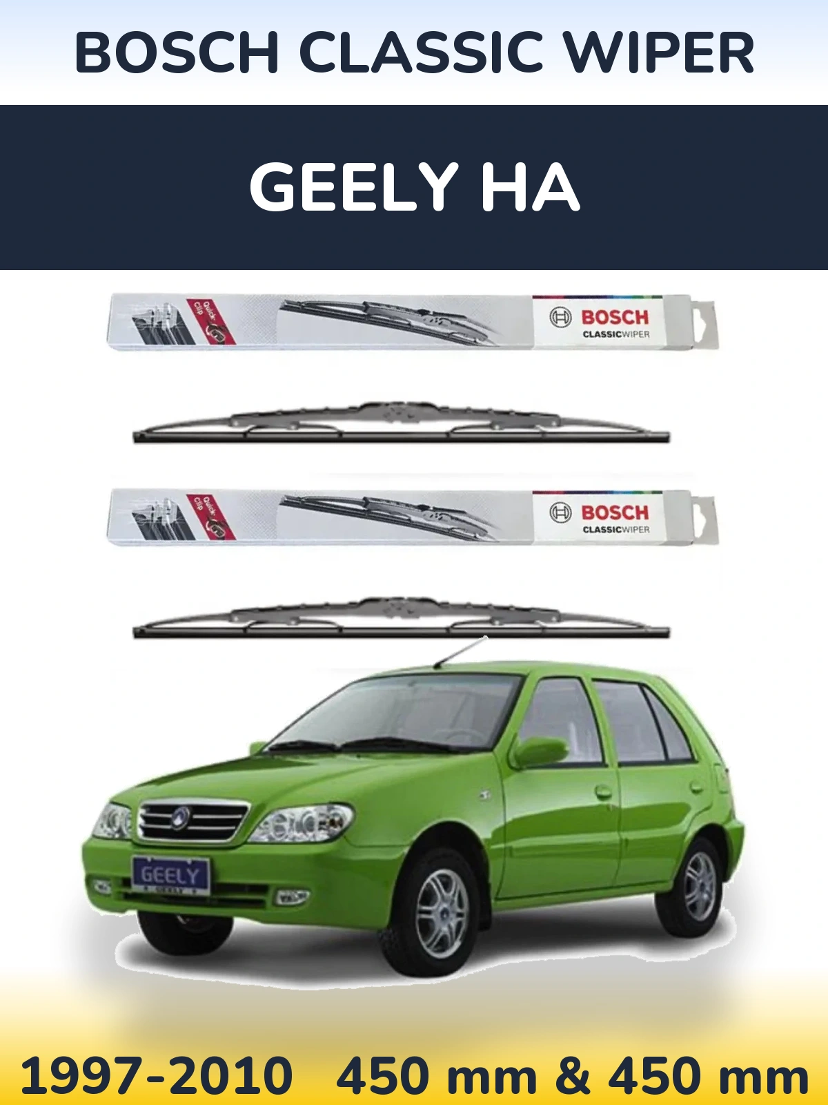 Комплект передних дворников BOSCH Classic Wiper 450 & 450 мм для Geely HA 1997-2010