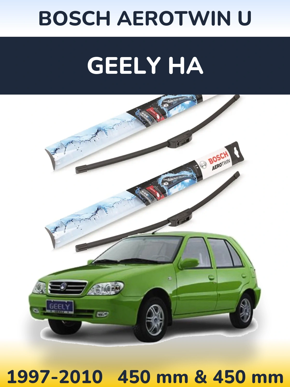 Ștergătoare BOSCH AeroTwin U pentru Geely HA