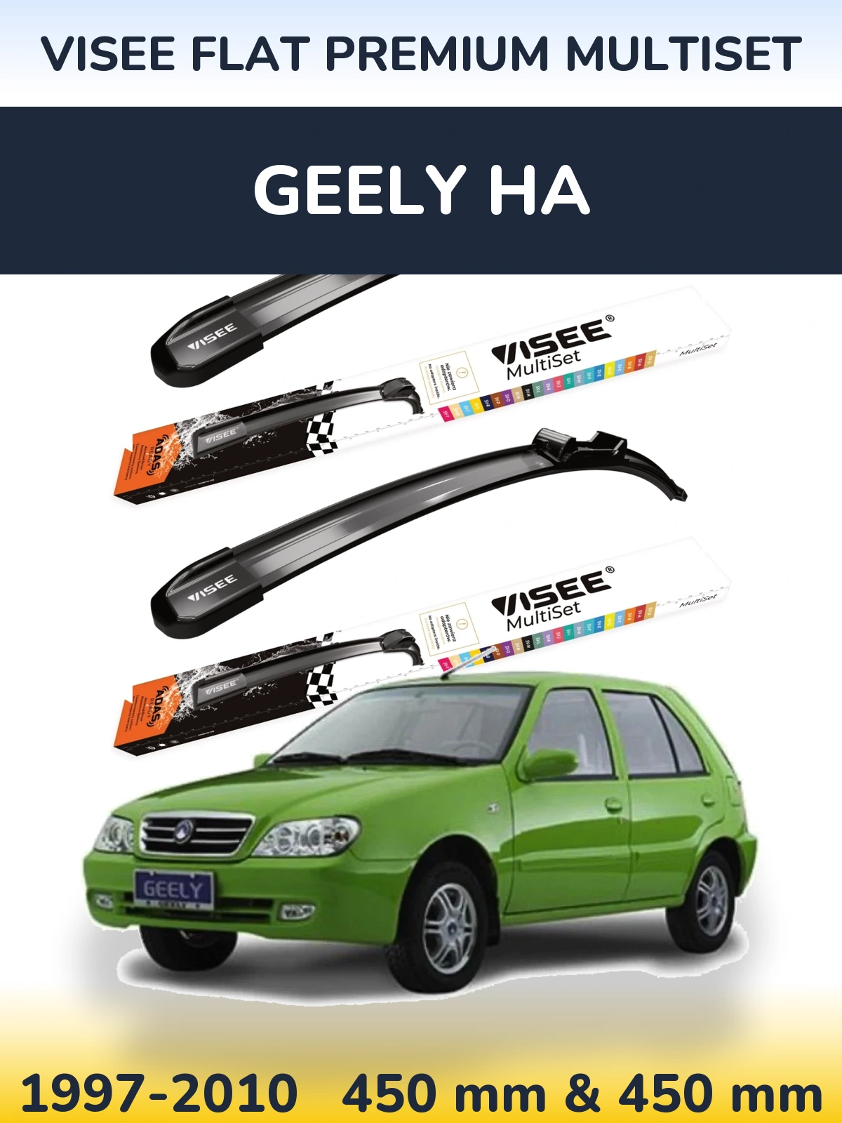 Ștergătoare VISEE FLAT PREMIUM MultiSet pentru Geely HA