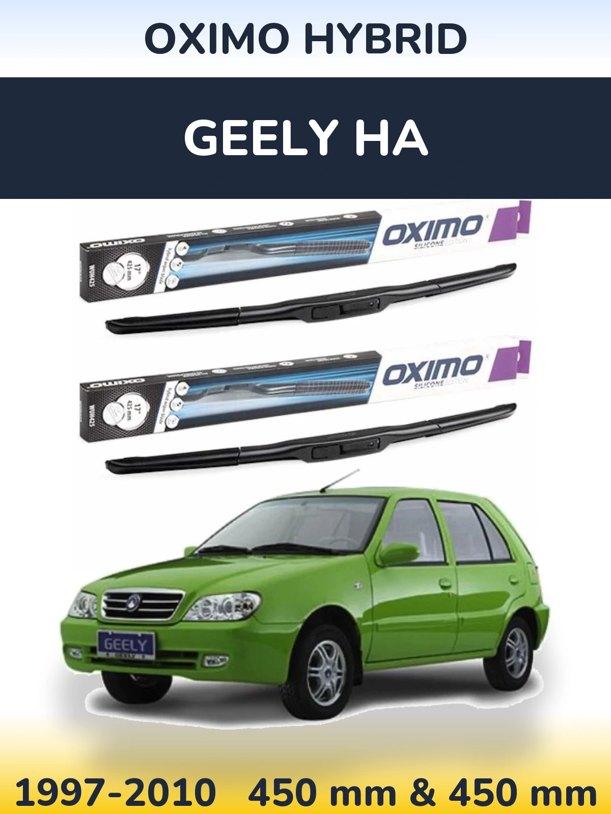 Ștergătoare Oximo Hybrid pentru Geely HA