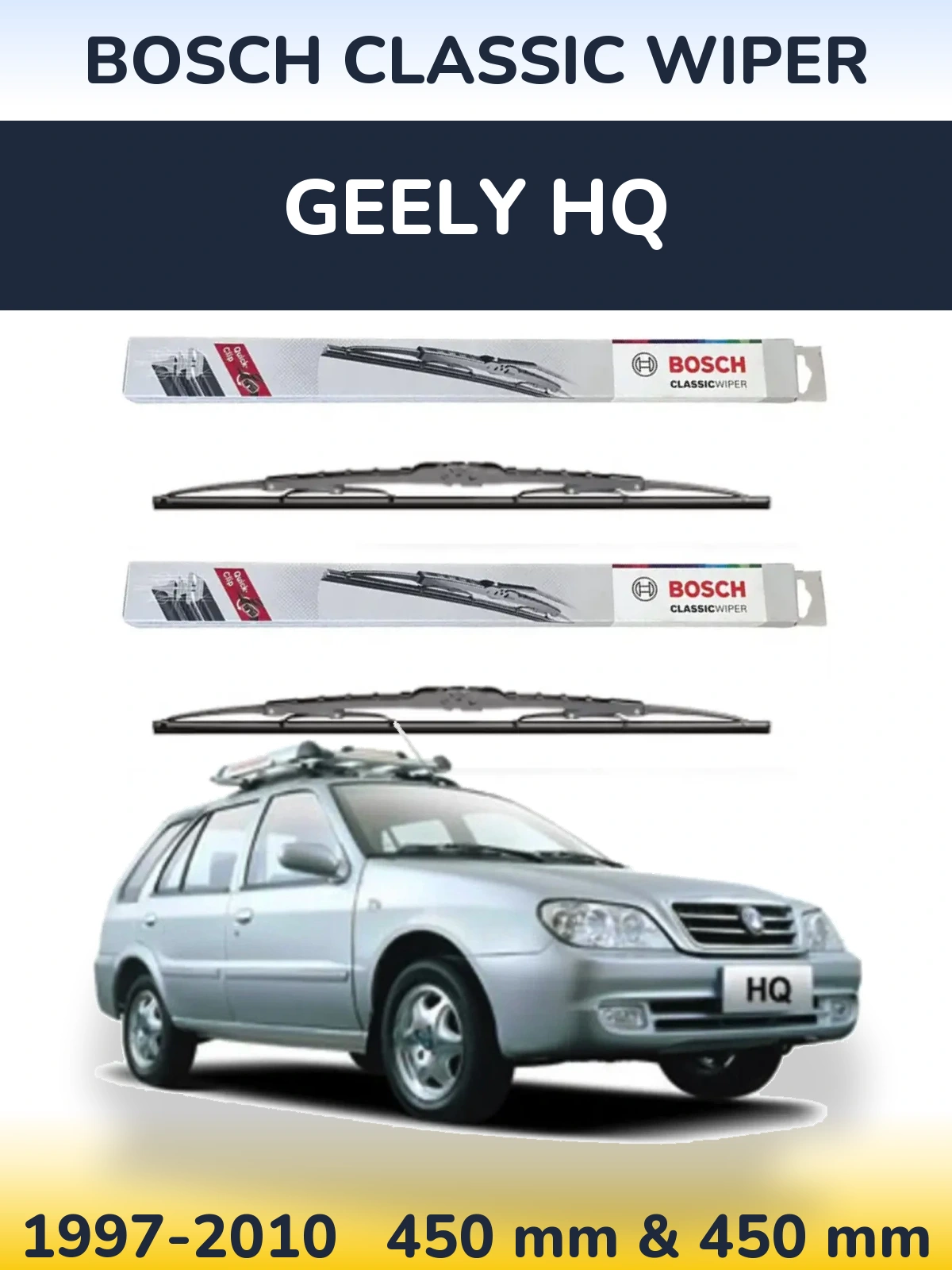 Ștergătoare BOSCH Classic Wiper pentru Geely HQ
