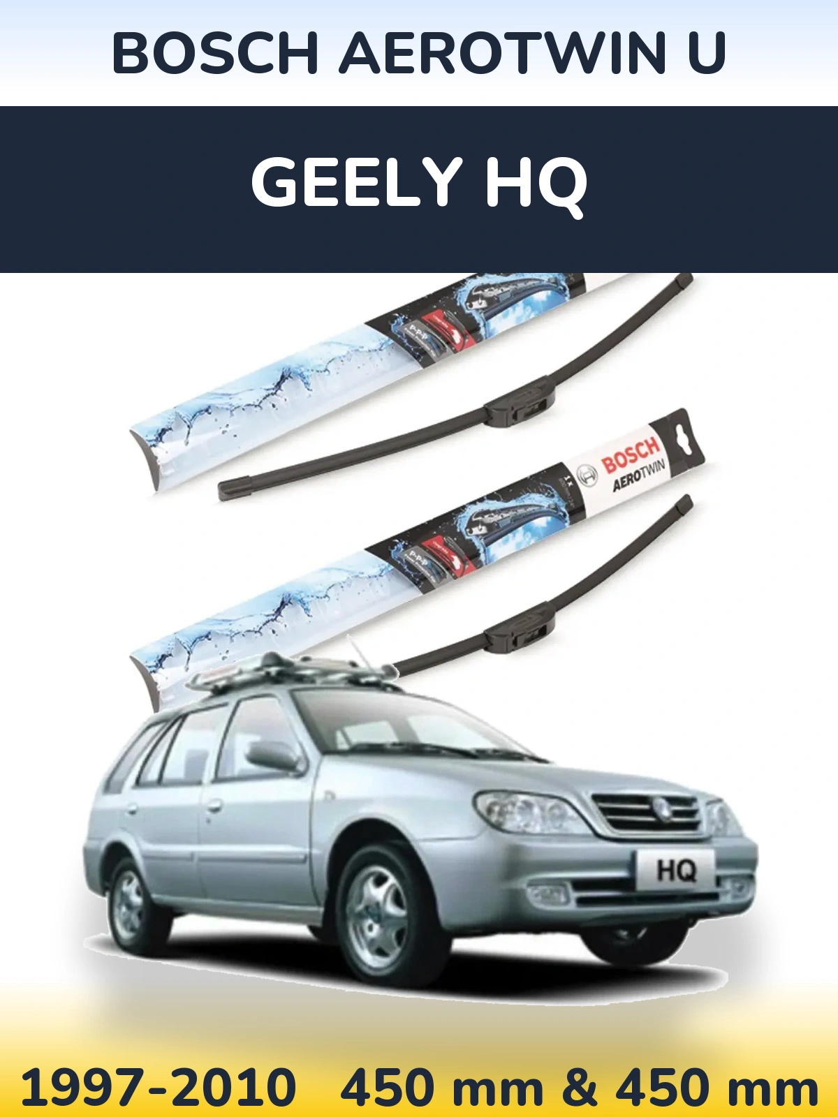 Ștergătoare BOSCH AeroTwin U pentru Geely HQ