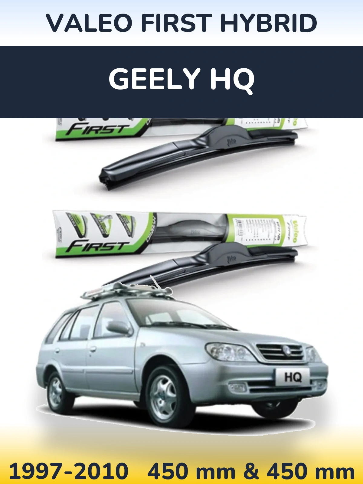 Ștergătoare Valeo First Hybrid pentru Geely HQ