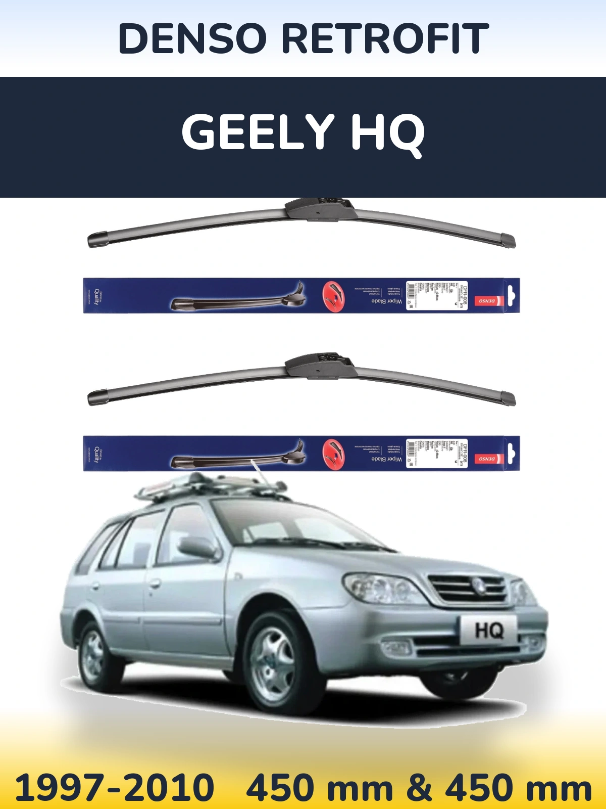 Ștergătoare Denso Retrofit pentru Geely HQ