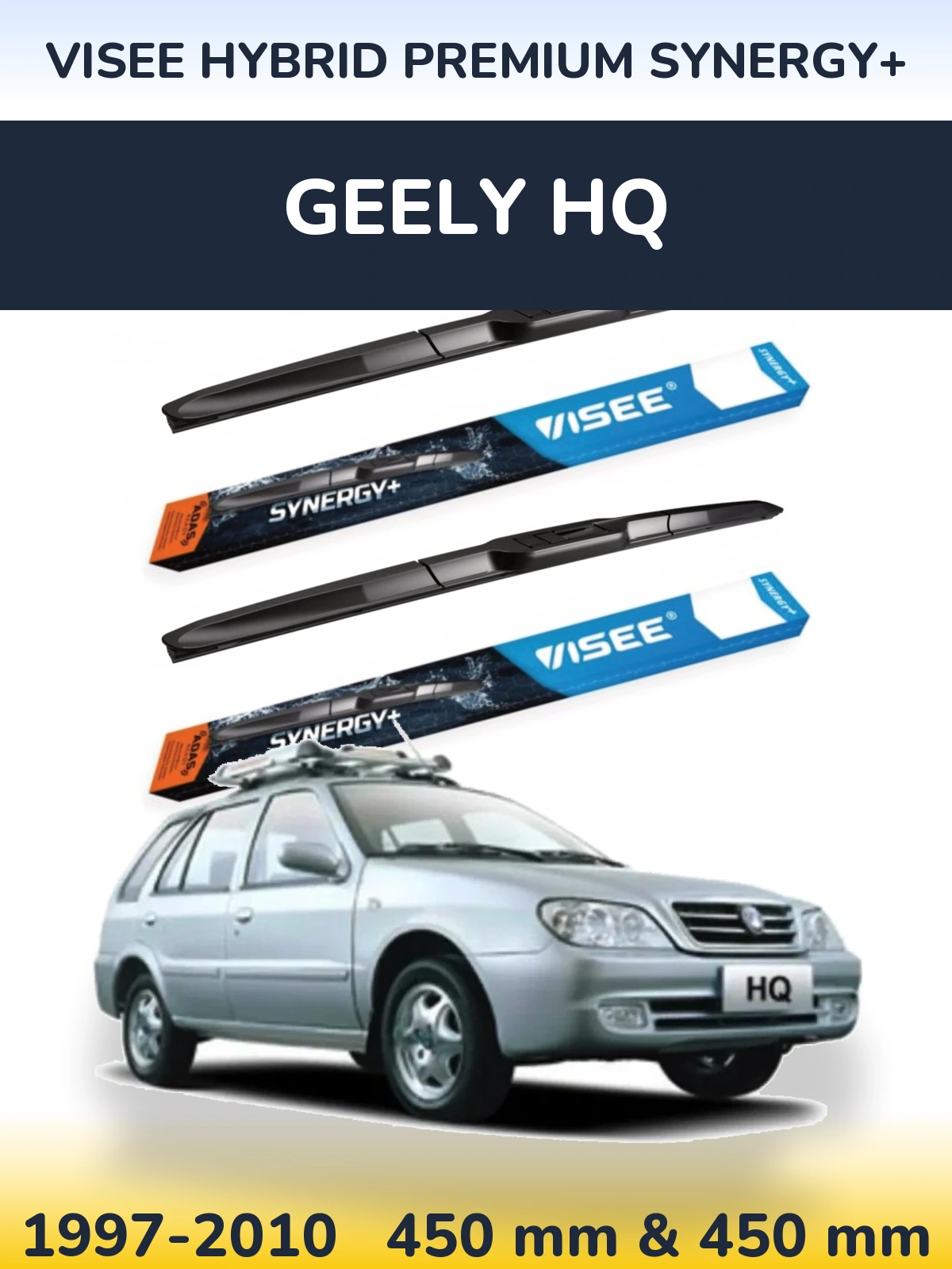 Ștergătoare VISEE HYBRID PREMIUM SYNERGY+ pentru Geely HQ