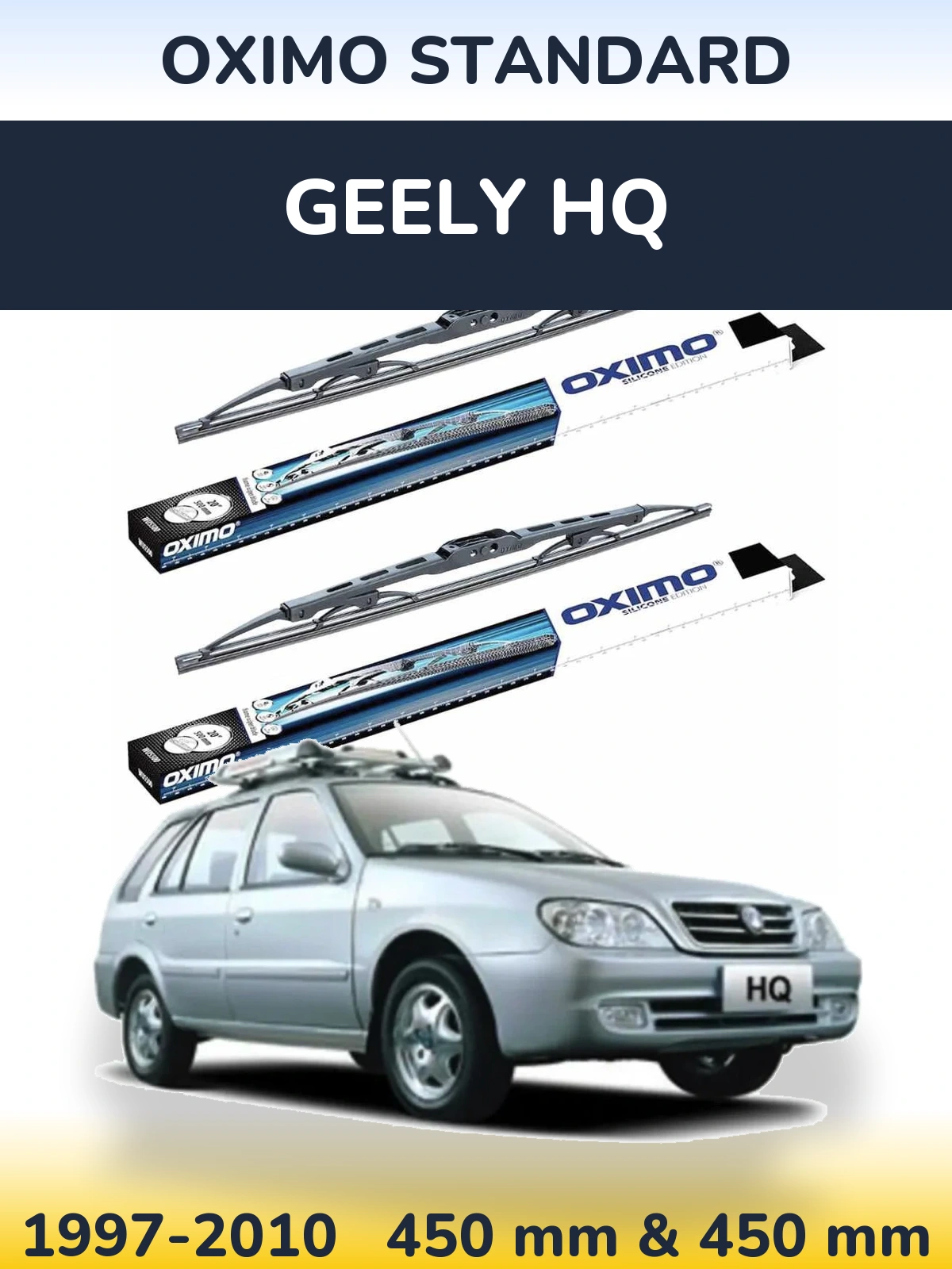 Ștergătoare Oximo Standard pentru Geely HQ