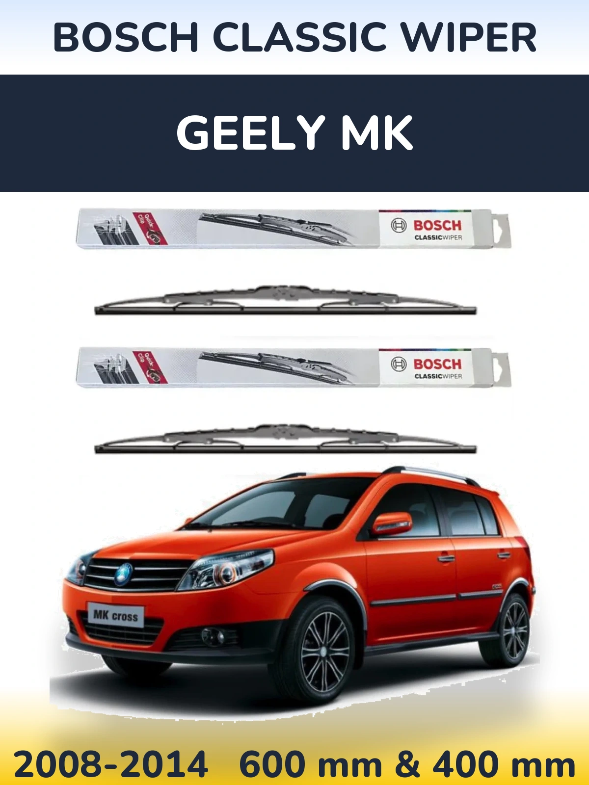 Ștergătoare BOSCH Classic Wiper pentru Geely MK