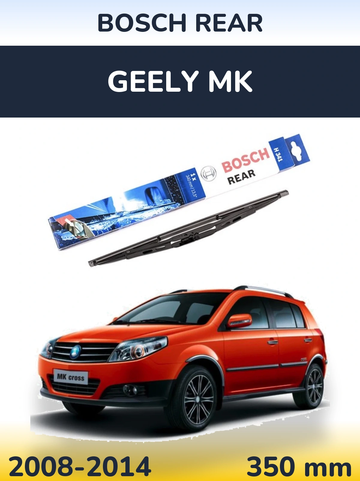 Ștergătoare BOSCH Rear pentru Geely MK