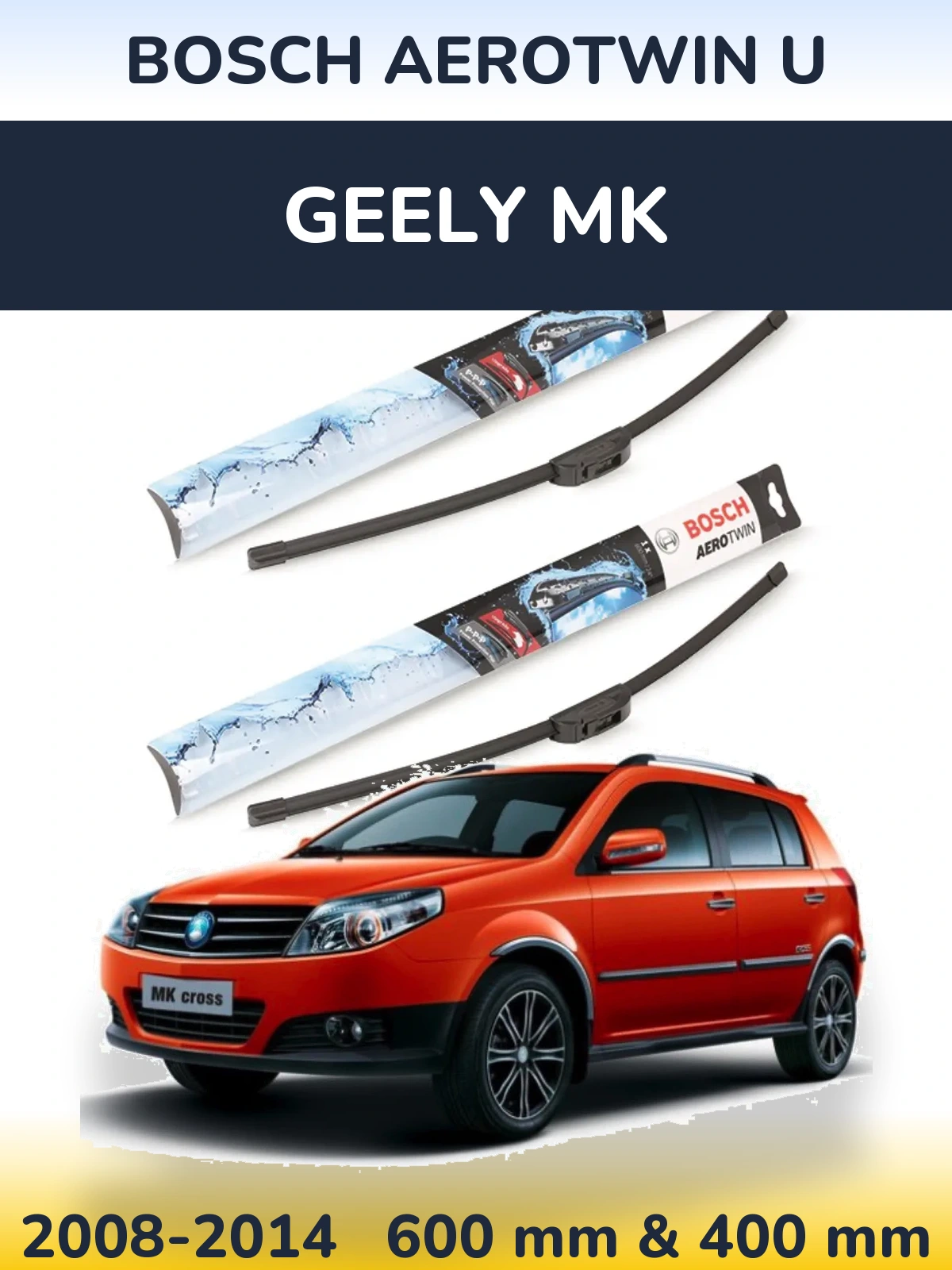 Ștergătoare BOSCH AeroTwin U pentru Geely MK