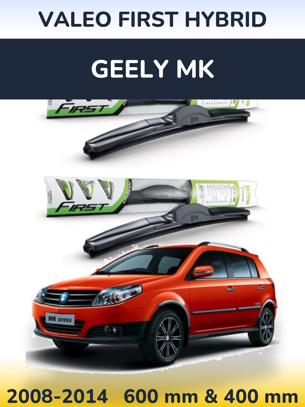 Ștergătoare Valeo First Hybrid pentru Geely MK