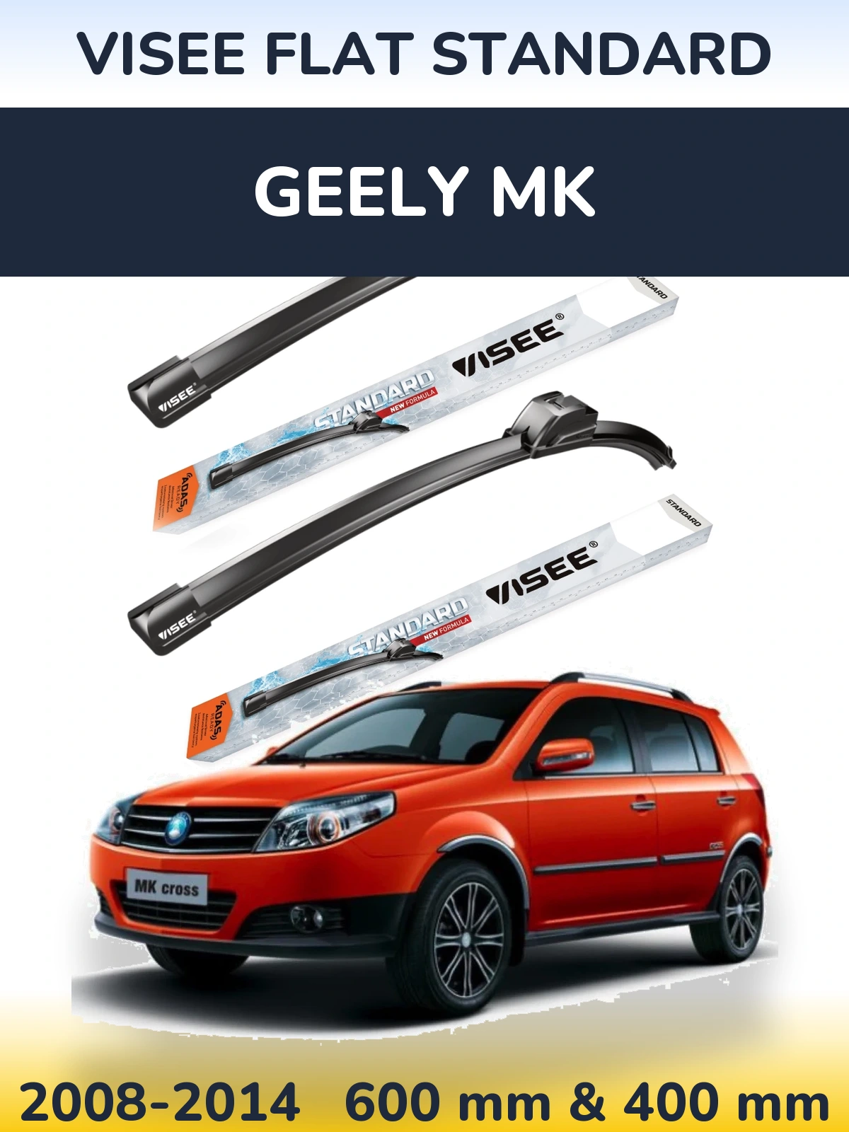 Ștergătoare VISEE FLAT STANDARD pentru Geely MK