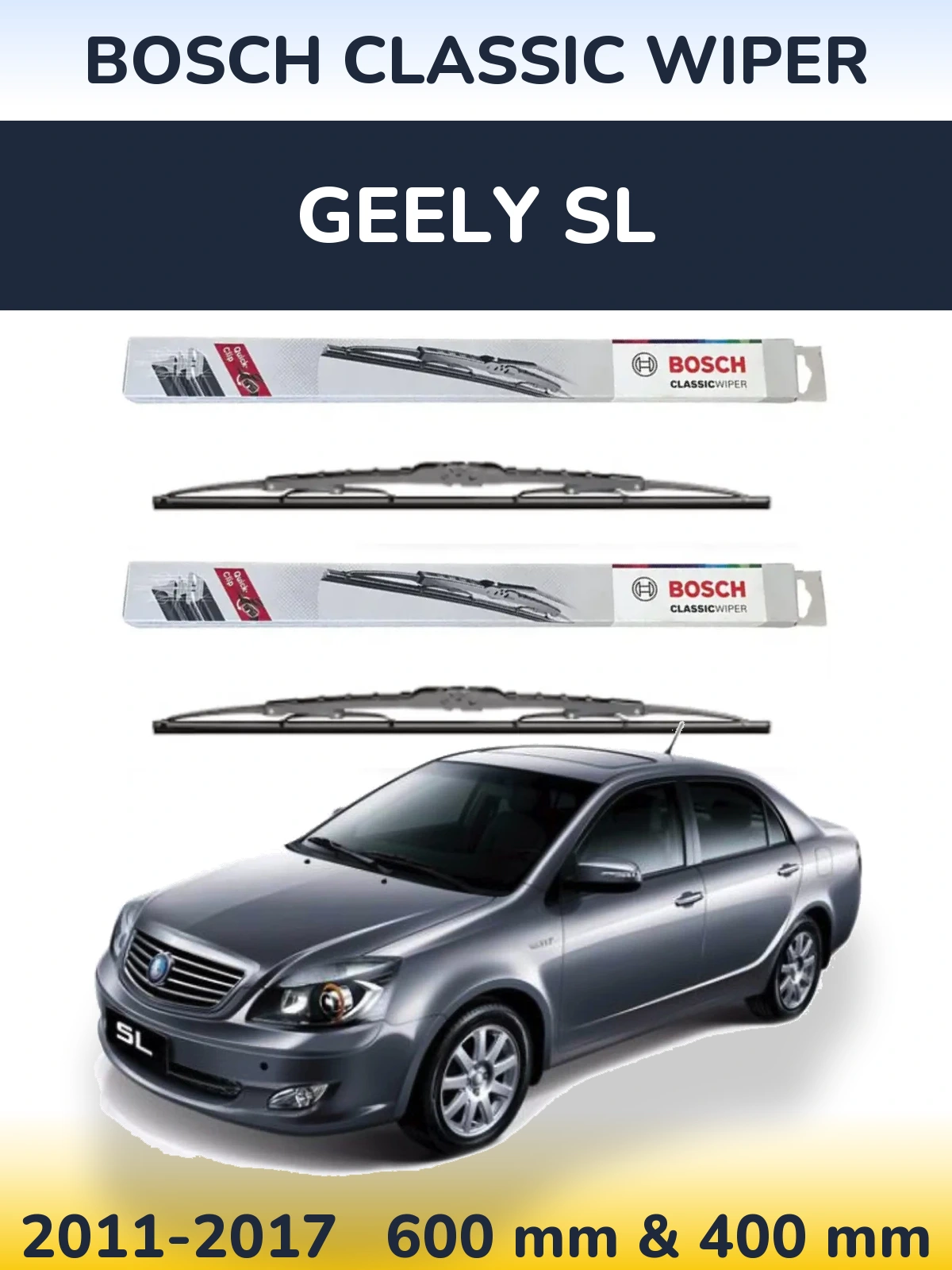 Ștergătoare BOSCH Classic Wiper pentru Geely SL