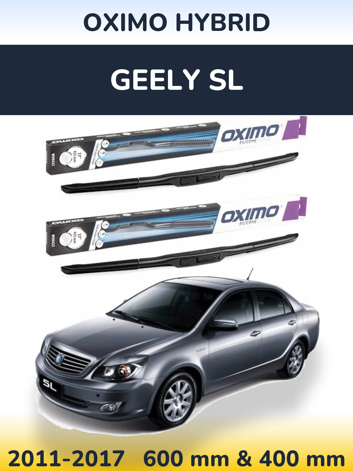 Ștergătoare Oximo Hybrid pentru Geely SL