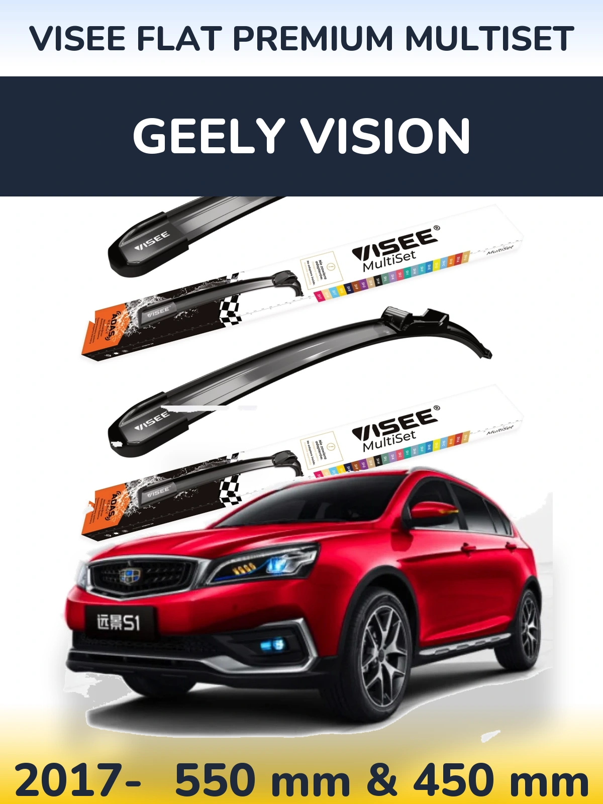 Ștergătoare VISEE FLAT PREMIUM MultiSet pentru Geely Vision