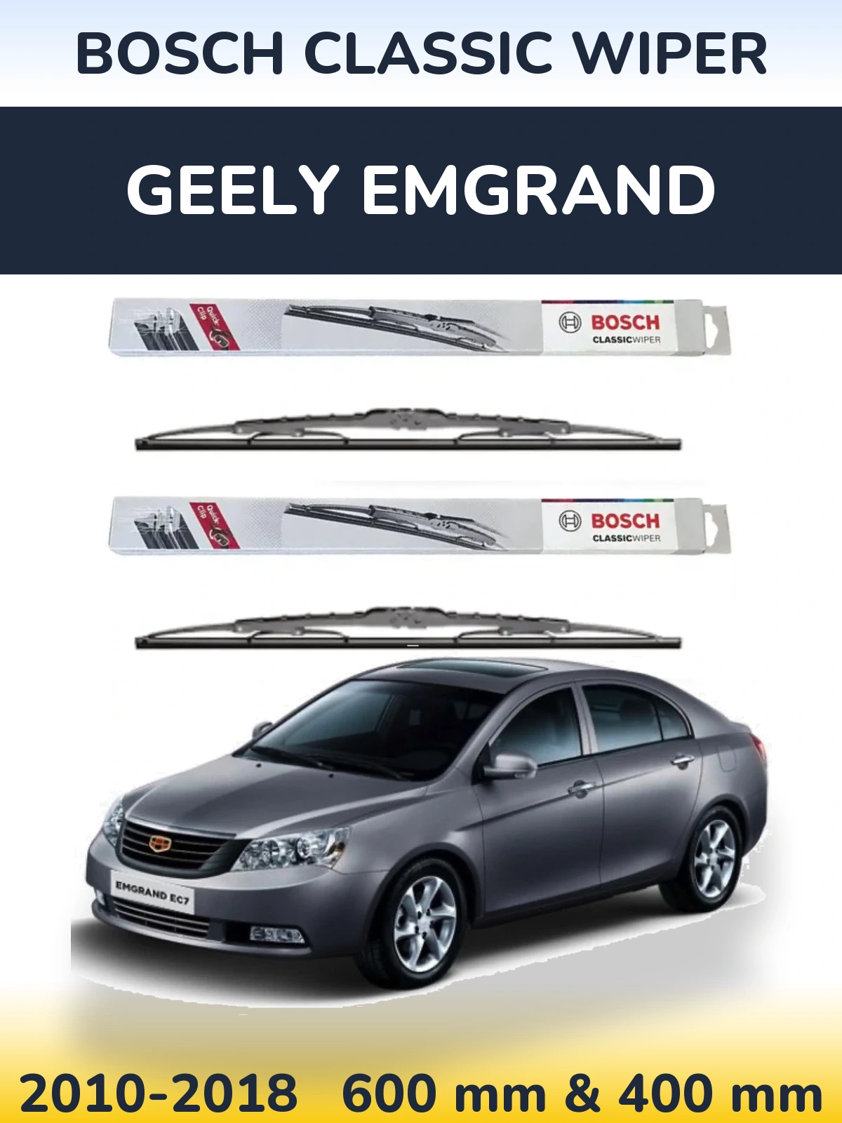 Ștergătoare BOSCH Classic Wiper pentru Geely Emgrand