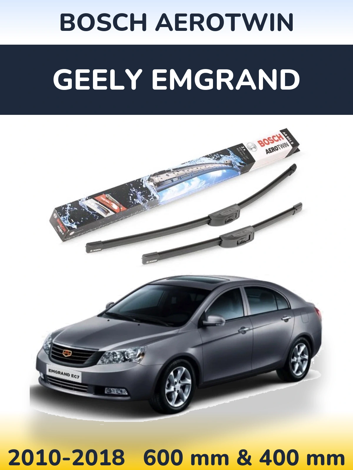 Ștergătoare BOSCH AeroTwin pentru Geely Emgrand