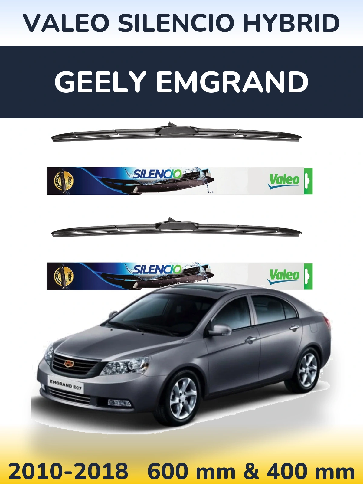 Ștergătoare Valeo Silencio Hybrid pentru Geely Emgrand