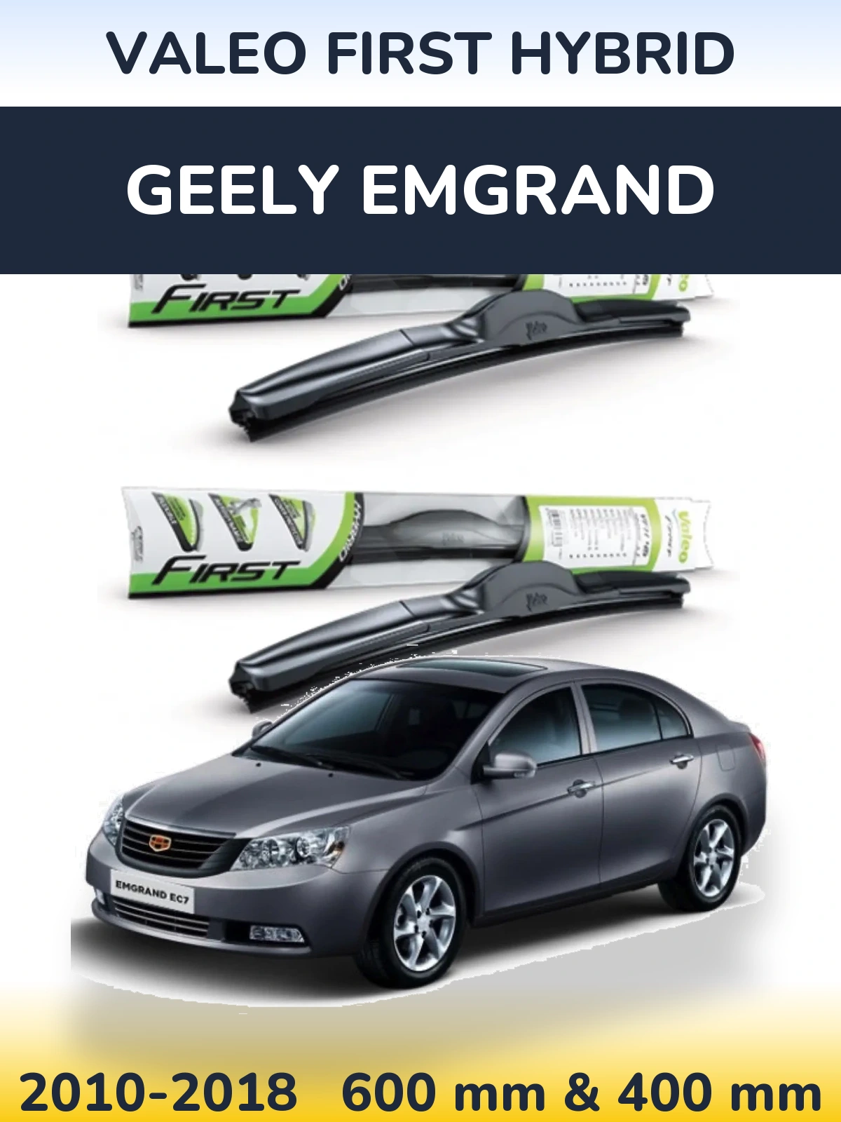 Ștergătoare Valeo First Hybrid pentru Geely Emgrand