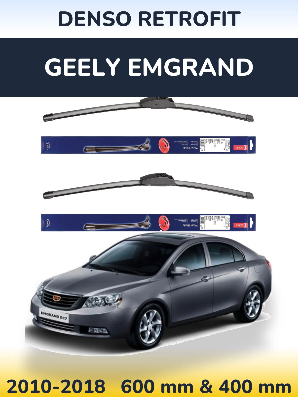Ștergătoare Denso Retrofit pentru Geely Emgrand