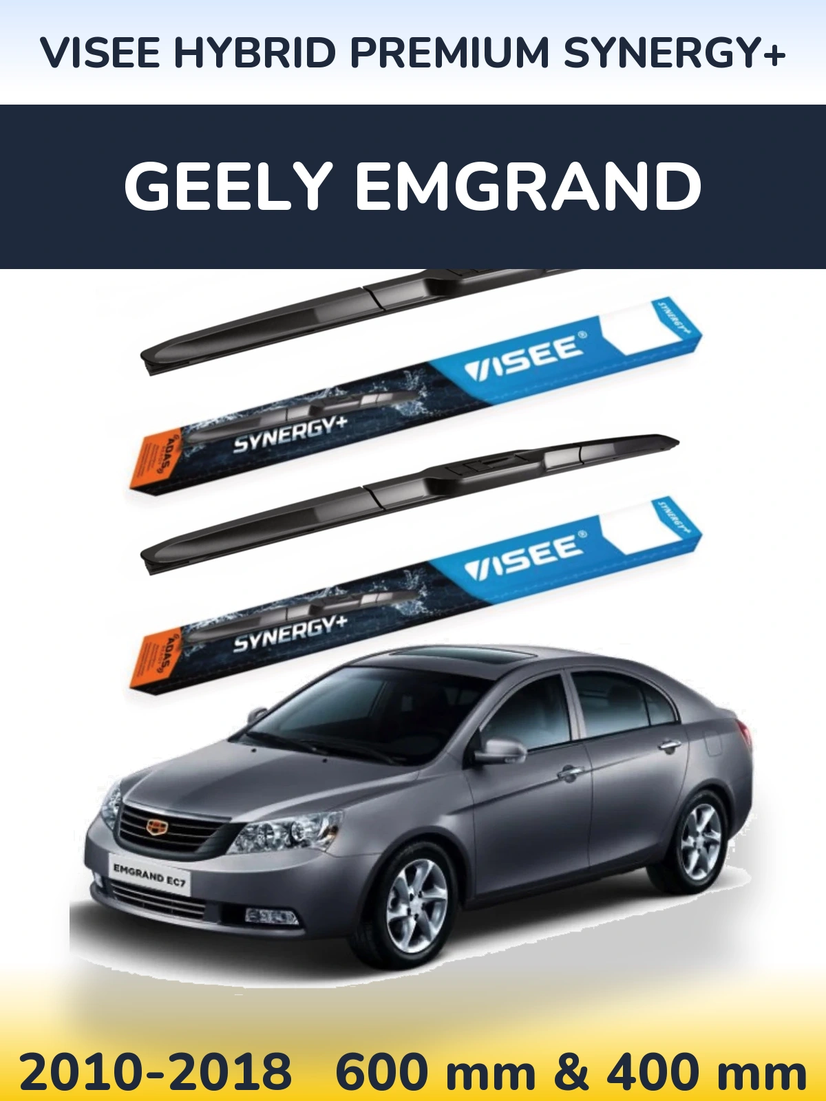 Ștergătoare VISEE HYBRID PREMIUM SYNERGY+ pentru Geely Emgrand