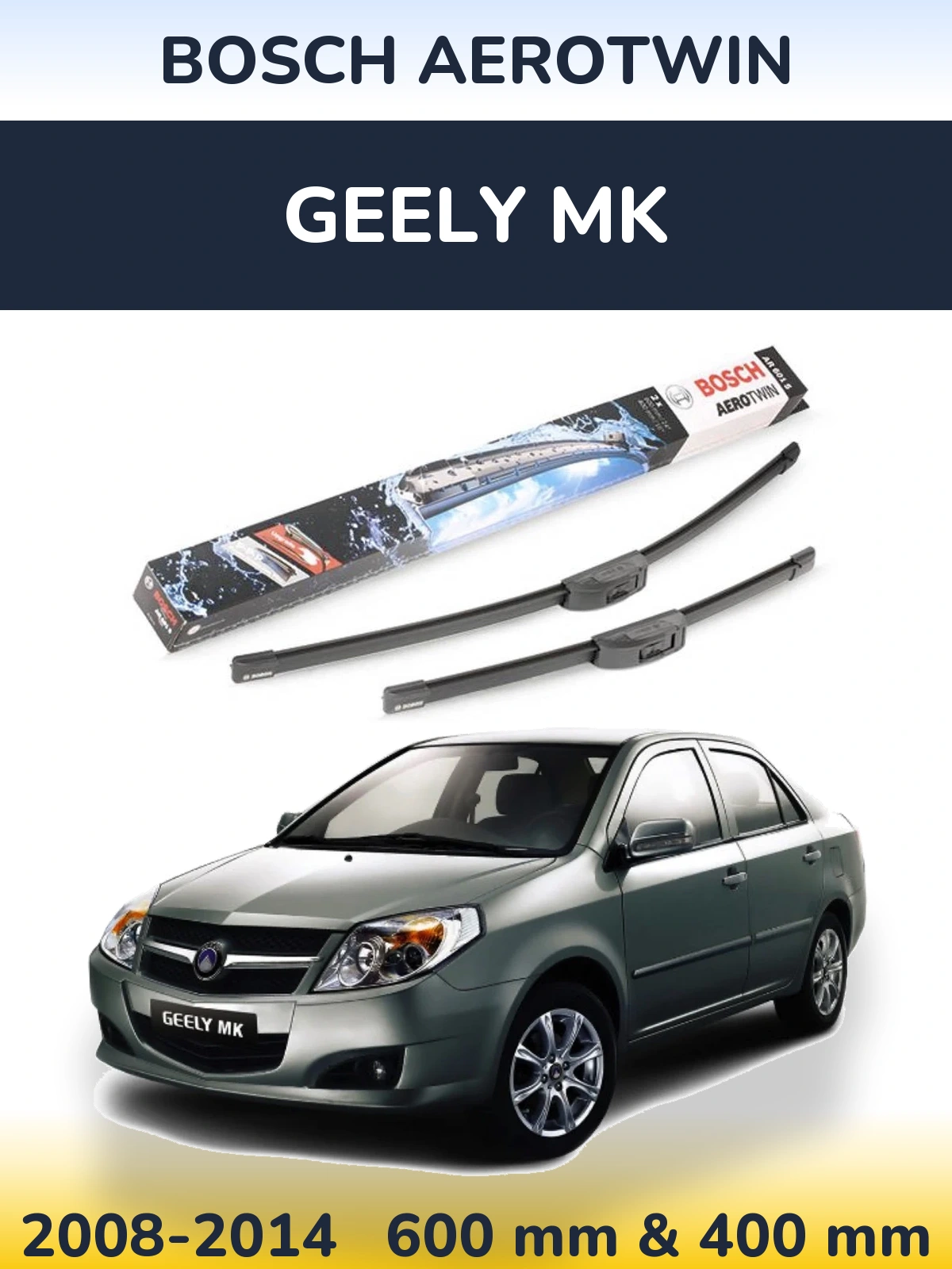 Ștergătoare BOSCH AeroTwin pentru Geely MK