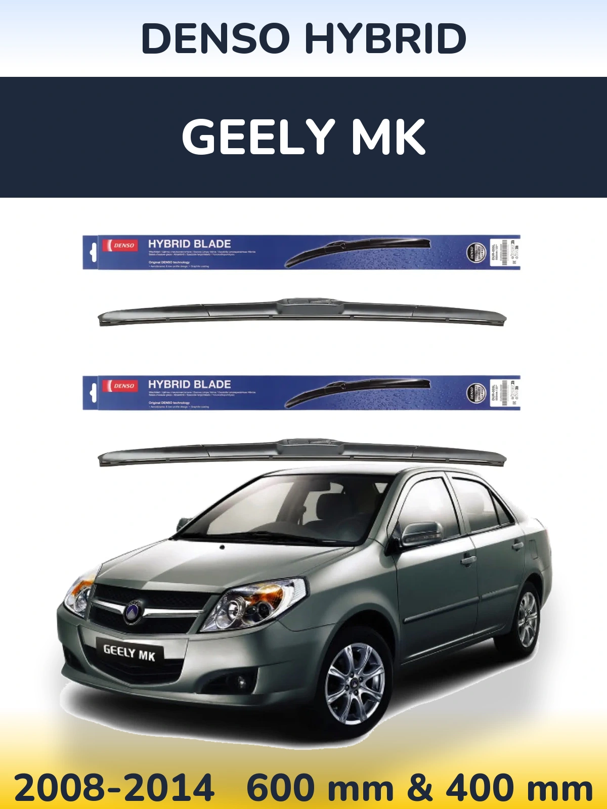 Ștergătoare Denso Hybrid pentru Geely MK