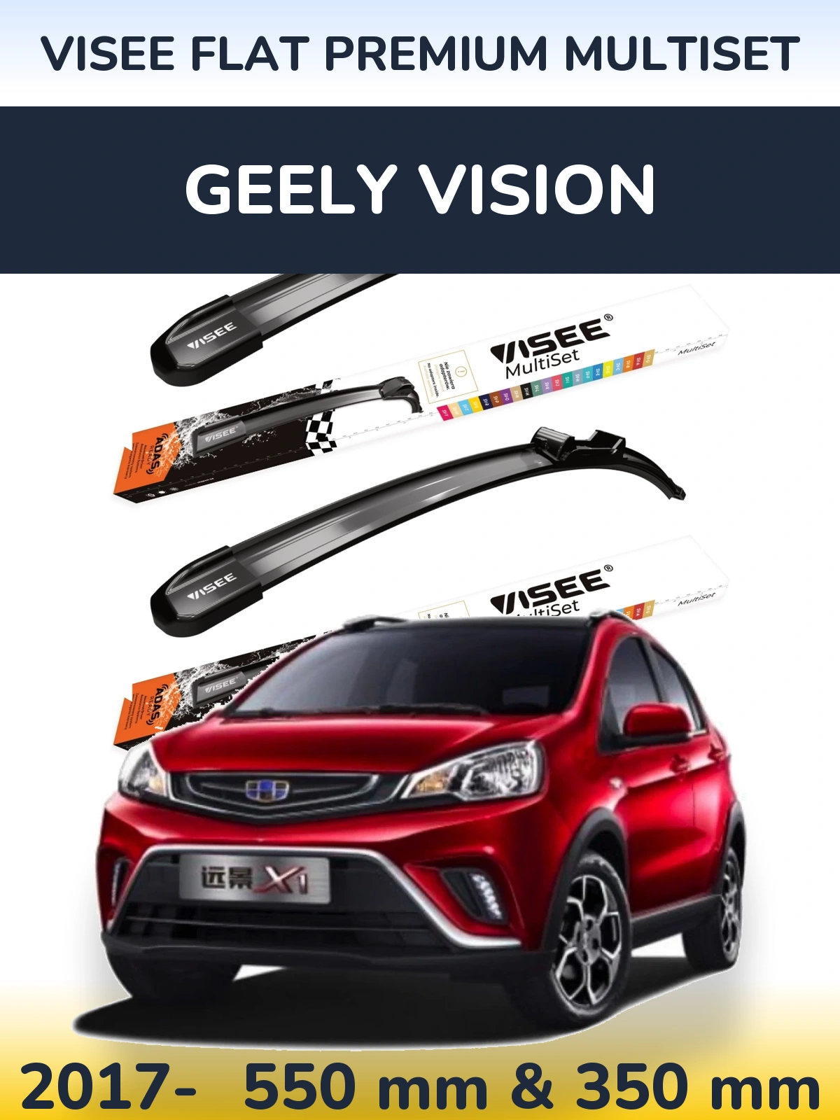 Ștergătoare VISEE FLAT PREMIUM MultiSet pentru Geely Vision