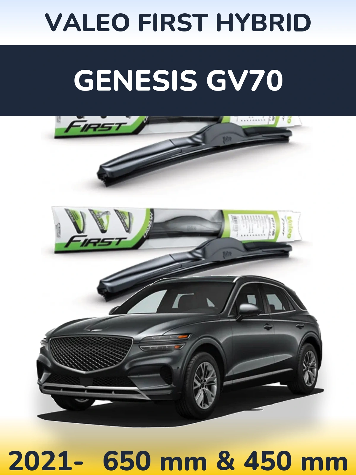 Ștergătoare Valeo First Hybrid pentru Genesis GV70