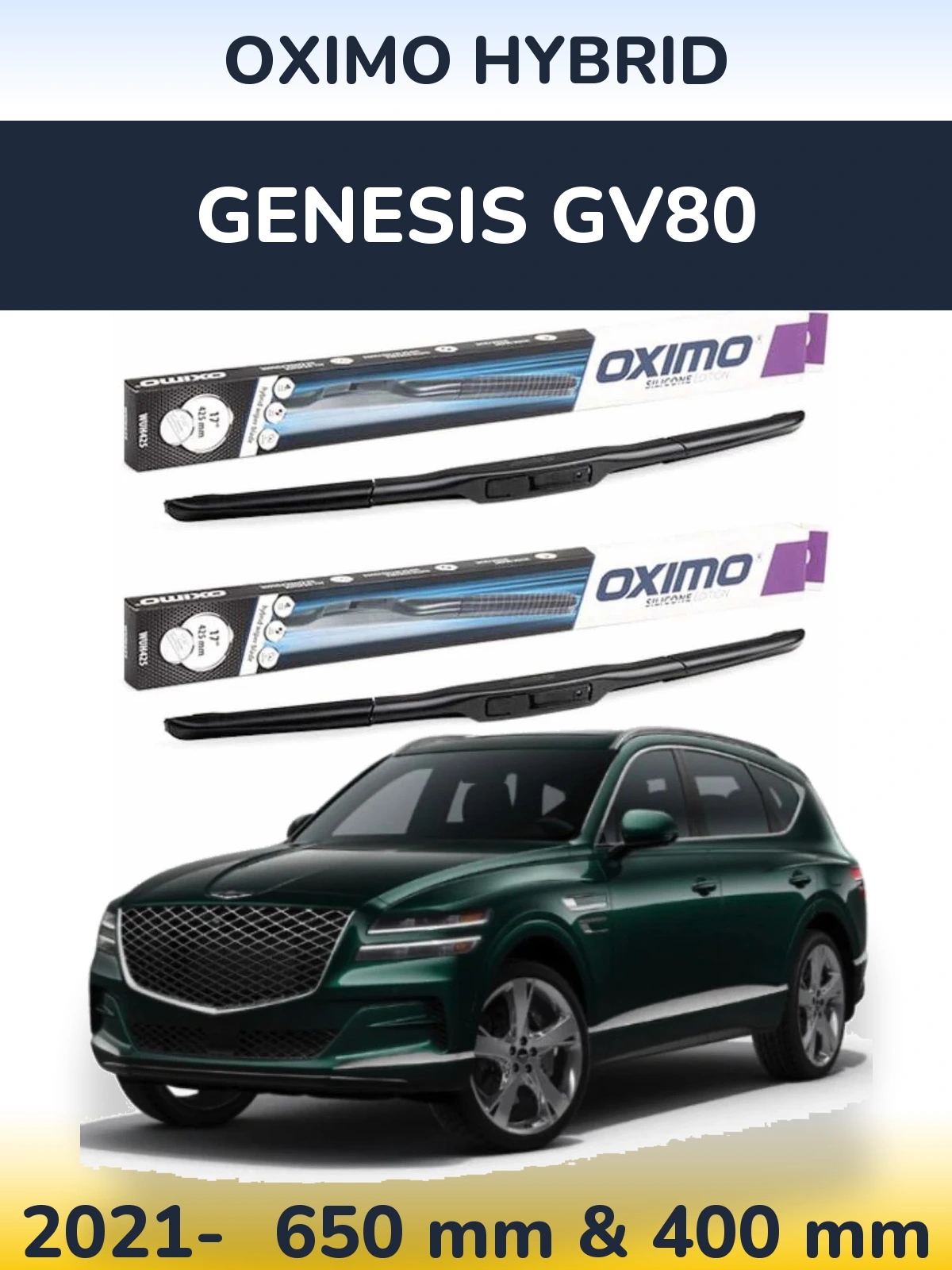 Ștergătoare Oximo Hybrid pentru Genesis GV80