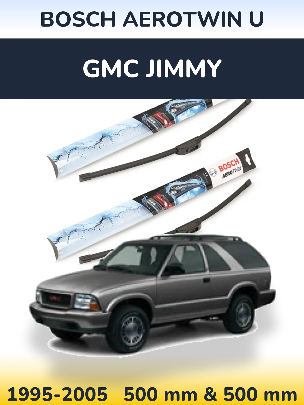 Ștergătoare BOSCH AeroTwin U pentru GMC Jimmy