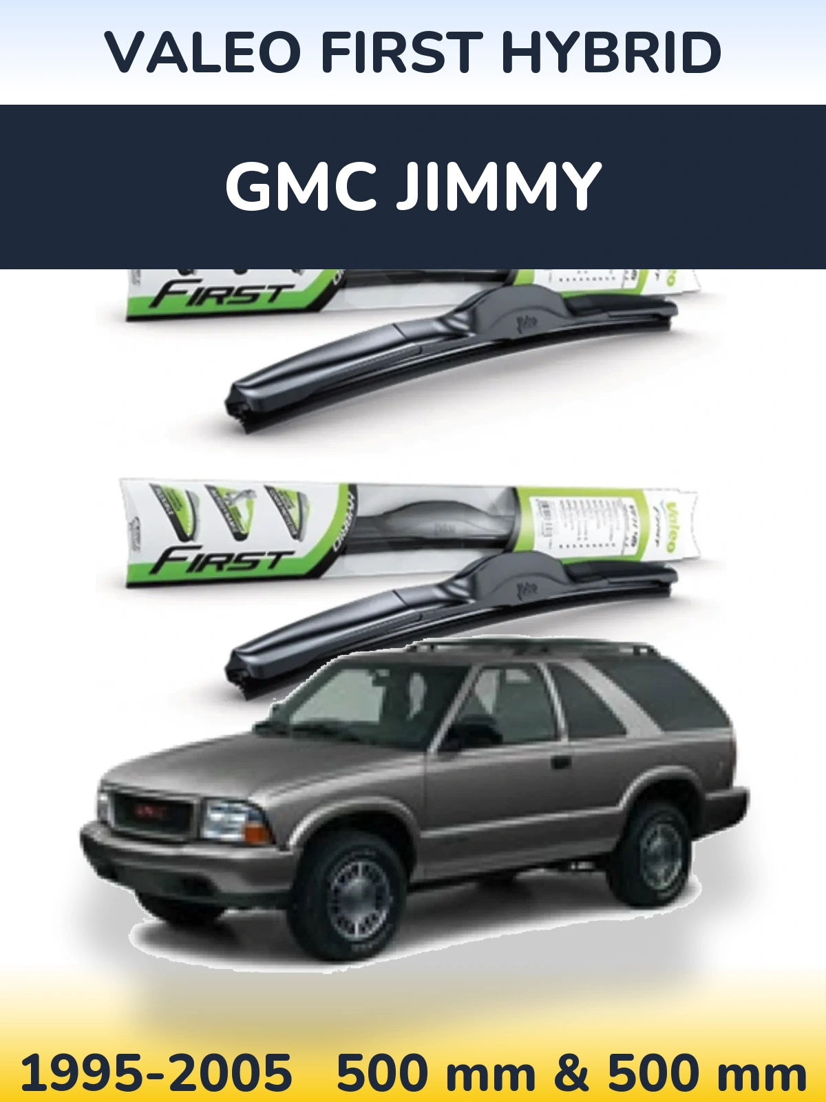 Ștergătoare Valeo First Hybrid pentru GMC Jimmy