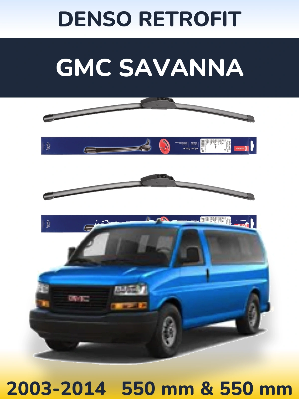 Ștergătoare Denso Retrofit pentru GMC Savanna